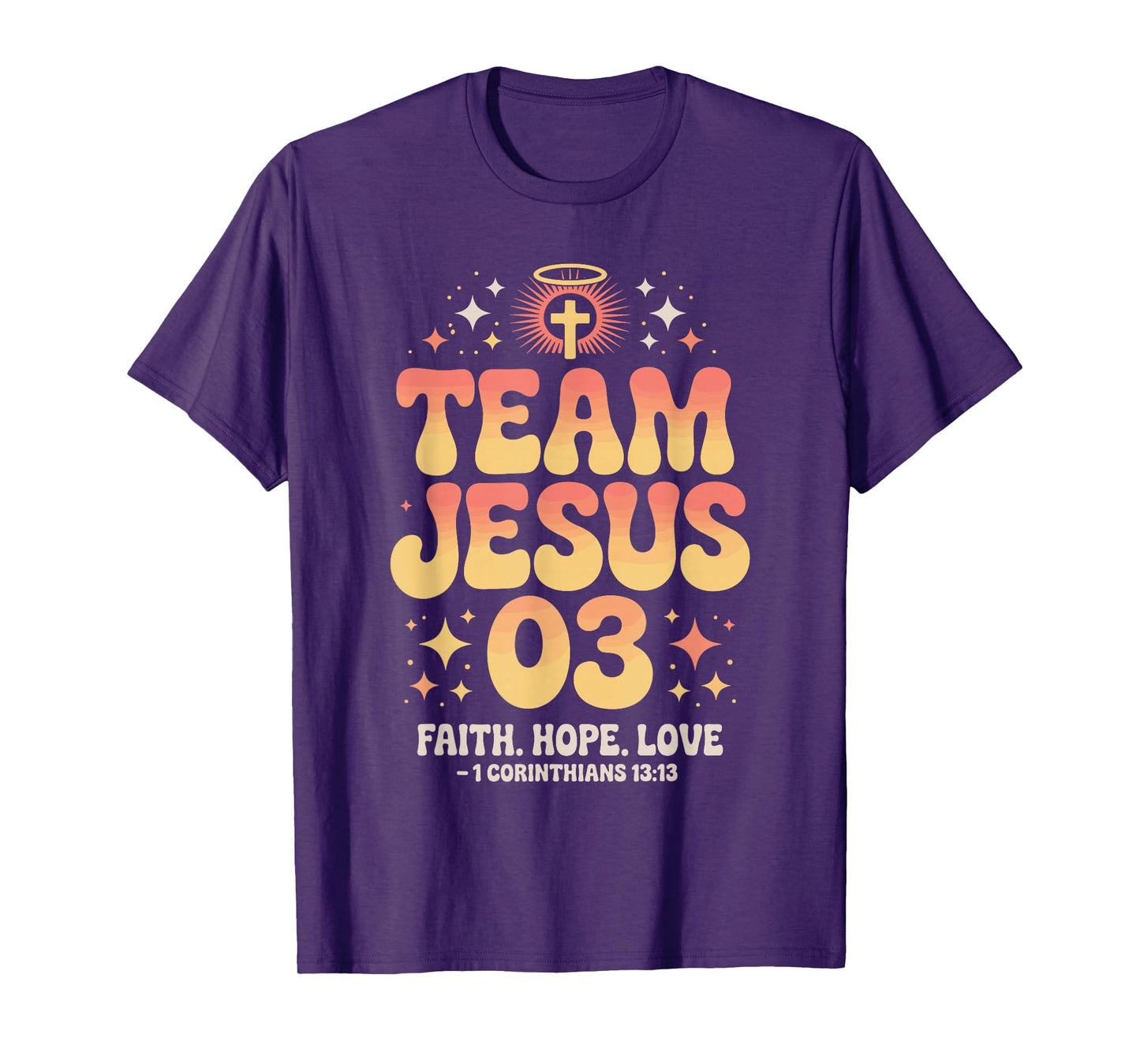Christian - Team Jesus 03 Faith Hope Love T-Shirt