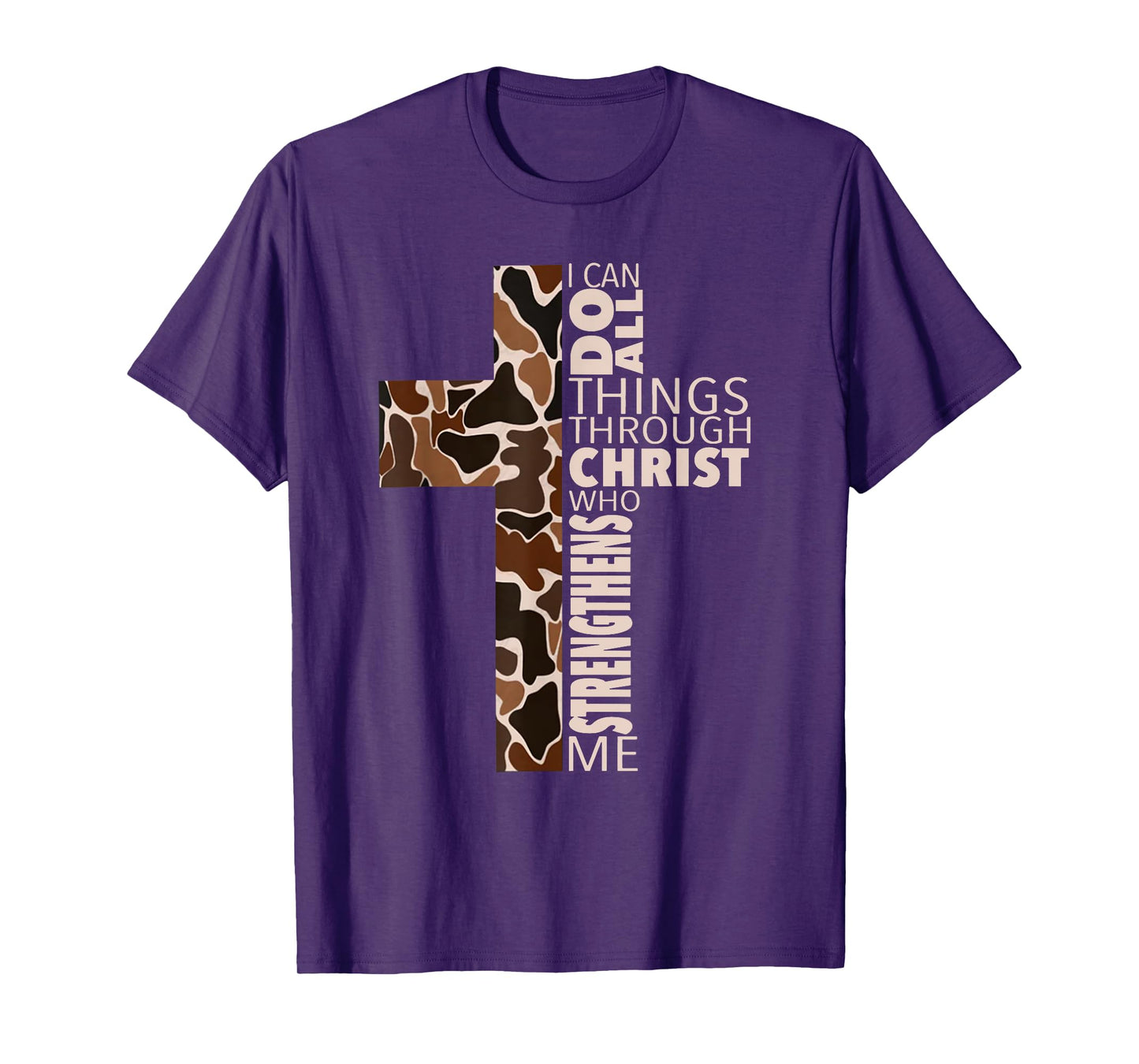 I Can Do All Things Through Christ Who Strengthens Me T-Shirt