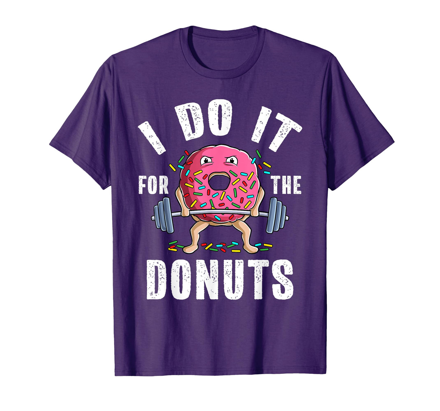 Funny Gym Weightlifting Bodybuilding Deadlift Workout Donut T-Shirt