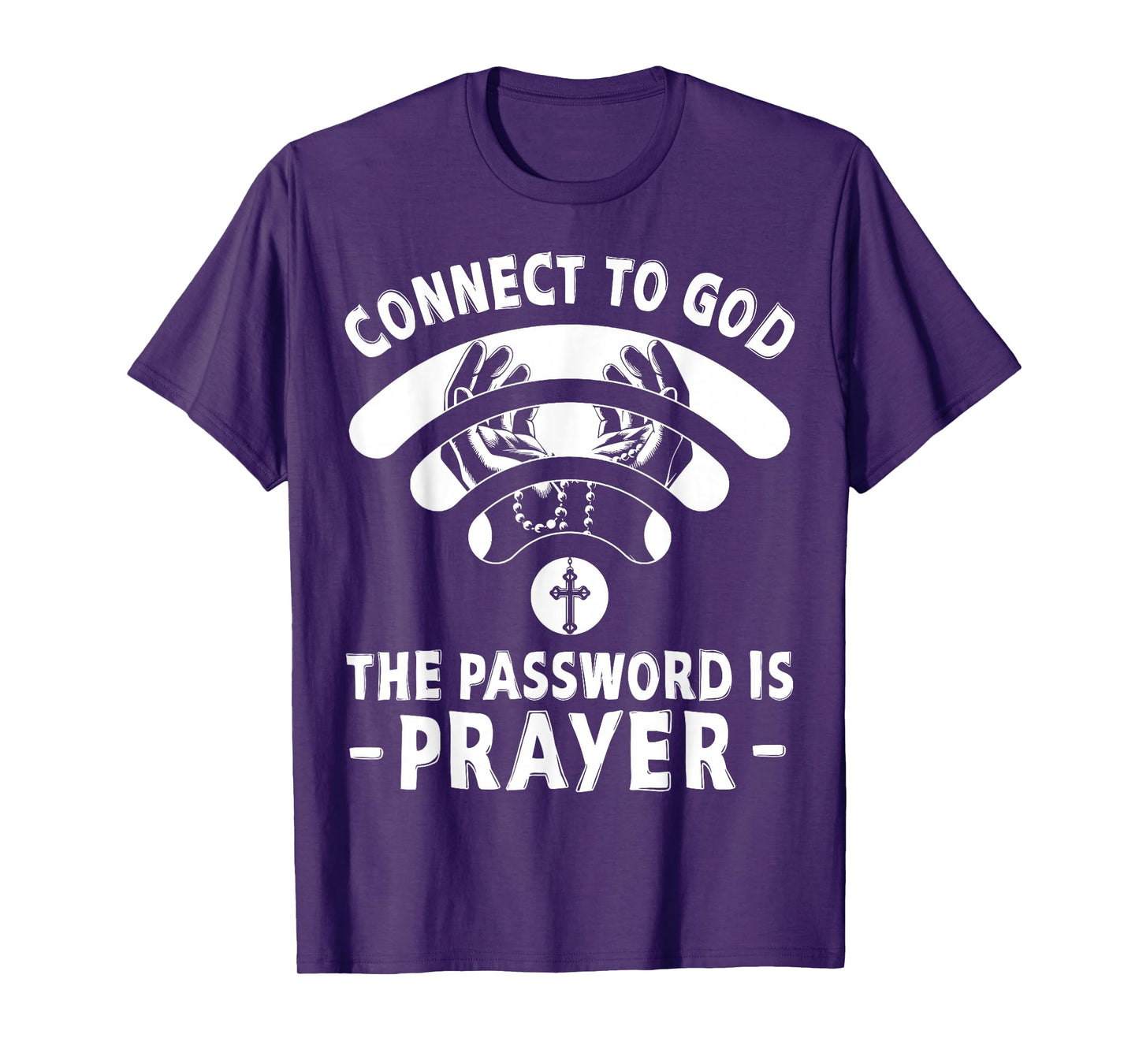 Connect to God WiFi Password is Prayer Jesus Christian Mens T-Shirt