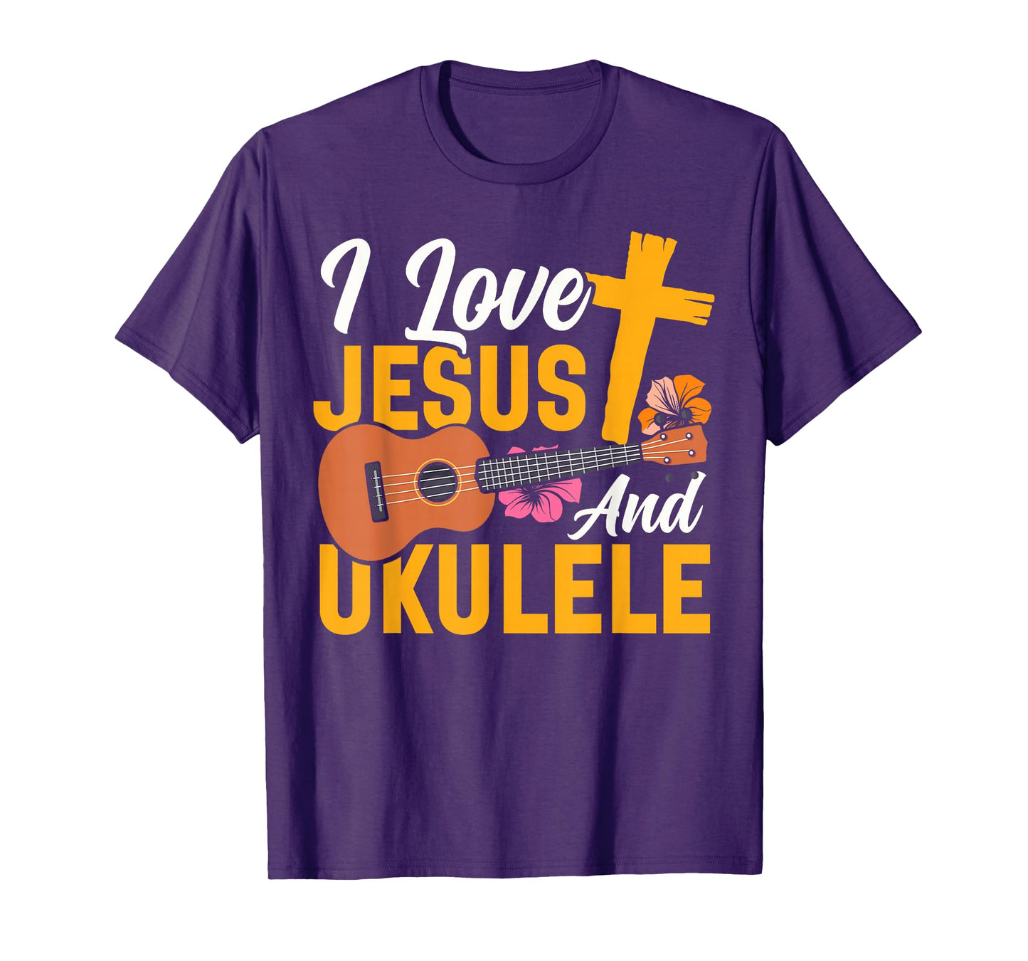 Hawaiian Ukulele Uke Jesus Faith Christian I Love Jesus and T-Shirt