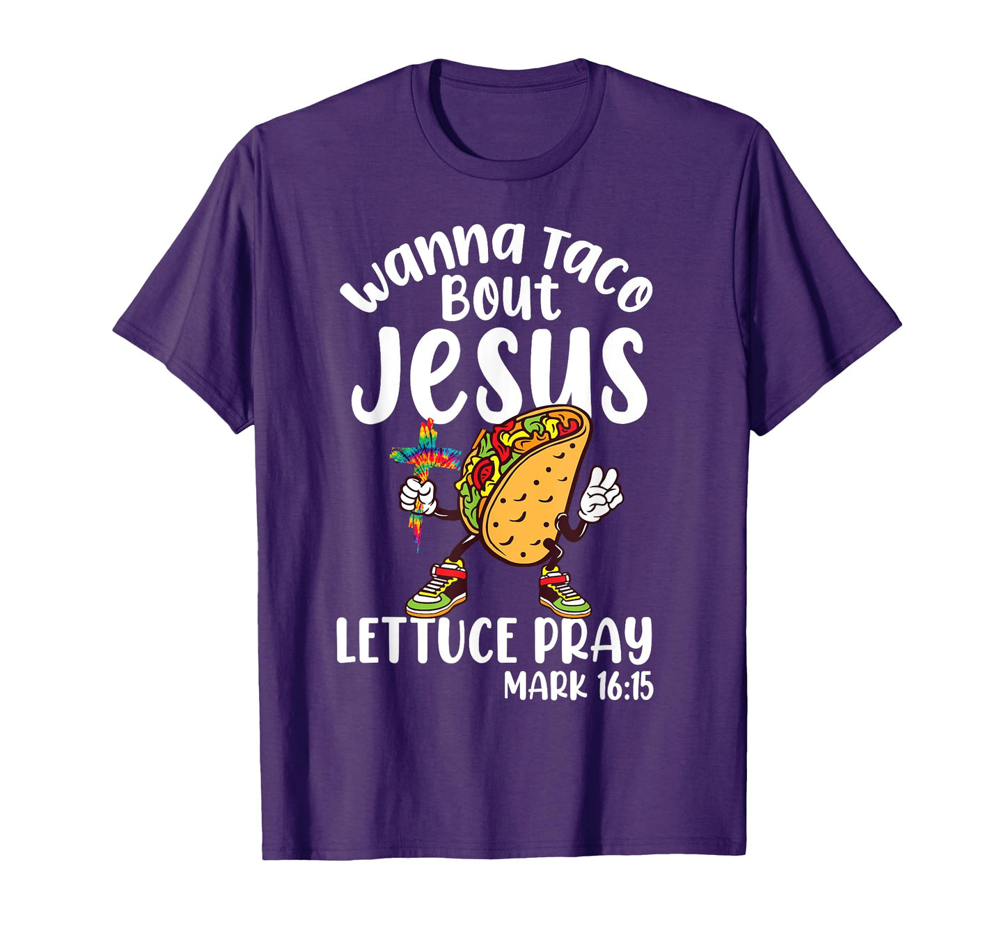 Wanna Taco Bout Jesus Cinco de Mayo Women Men Christian God T-Shirt
