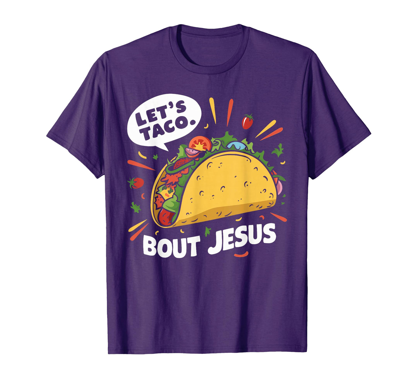 Let's Taco Bout Jesus Christian Church T-Shirt