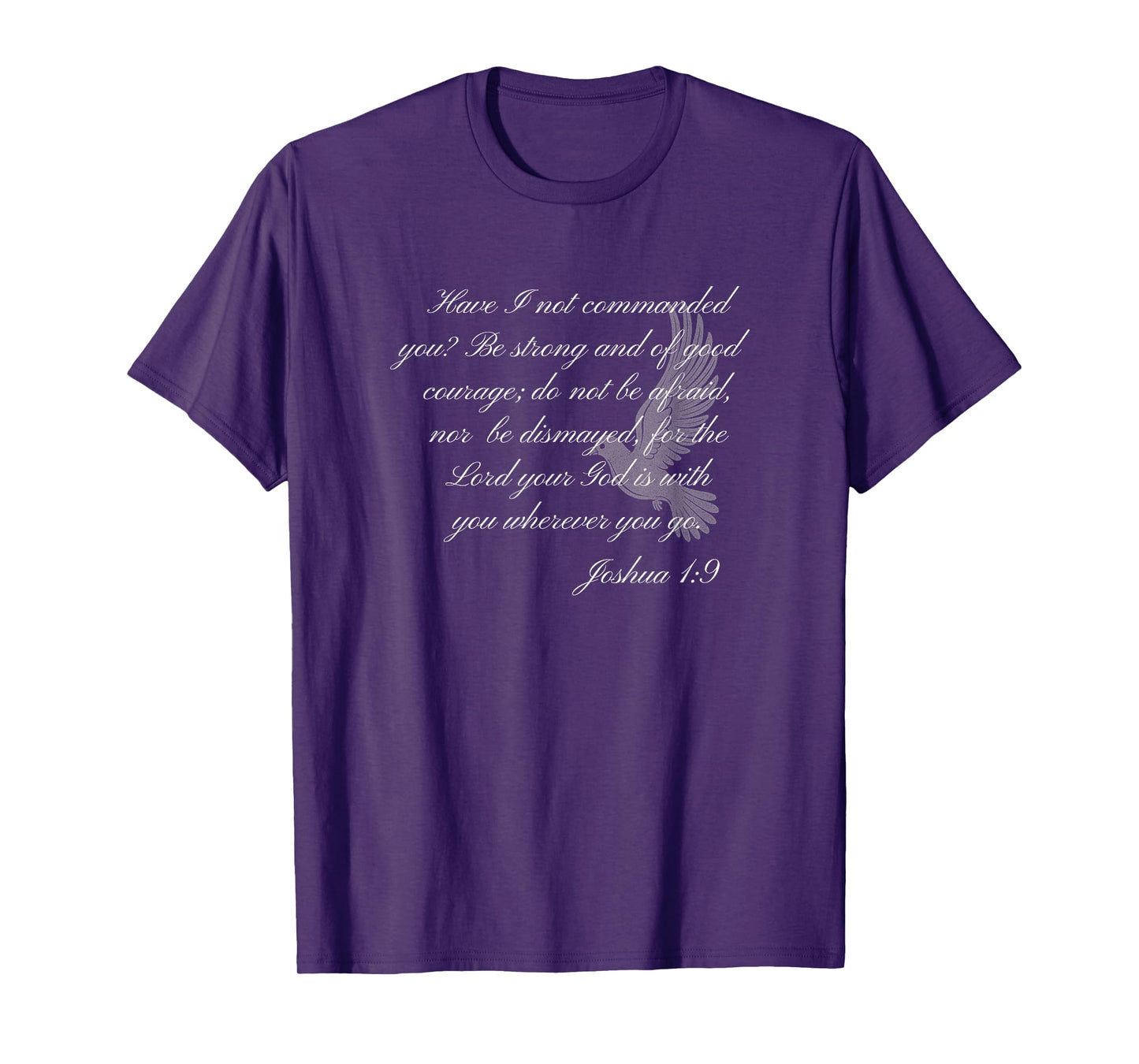 Joshua 1:9 Christian Themed Bible Verse Graphic Design T-Shirt