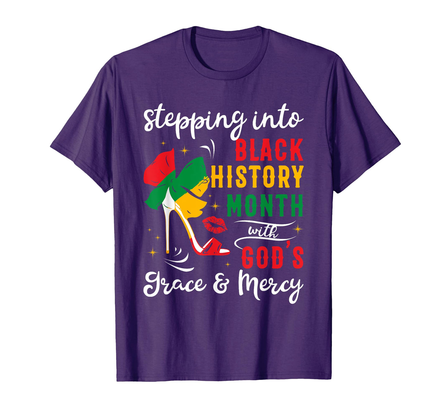 Stepping Blacks History Months Christian God Melanin Faith T-Shirt