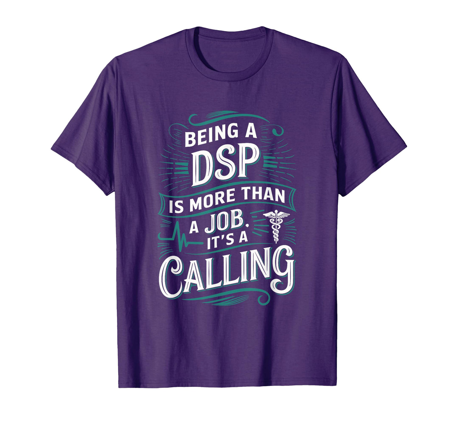 Direct Support Professional Quotes DSP Appreciation T-Shirt