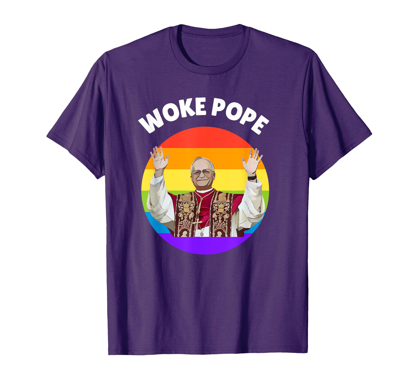 Woke Pope Leo XIV - LGBTQ Support Pope Leo XIV T-Shirt