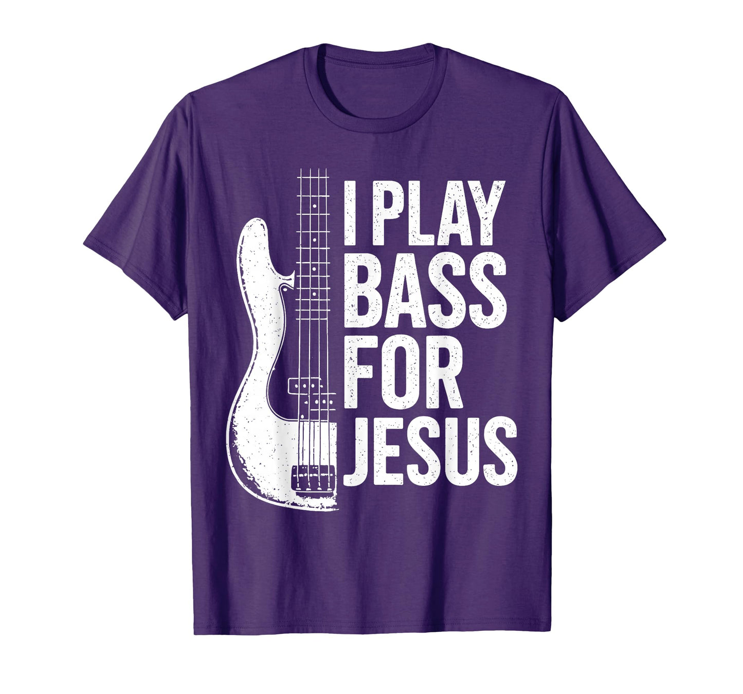 I Play Bass for Jesus Bass Guitar Christian Bassist Musician T-Shirt