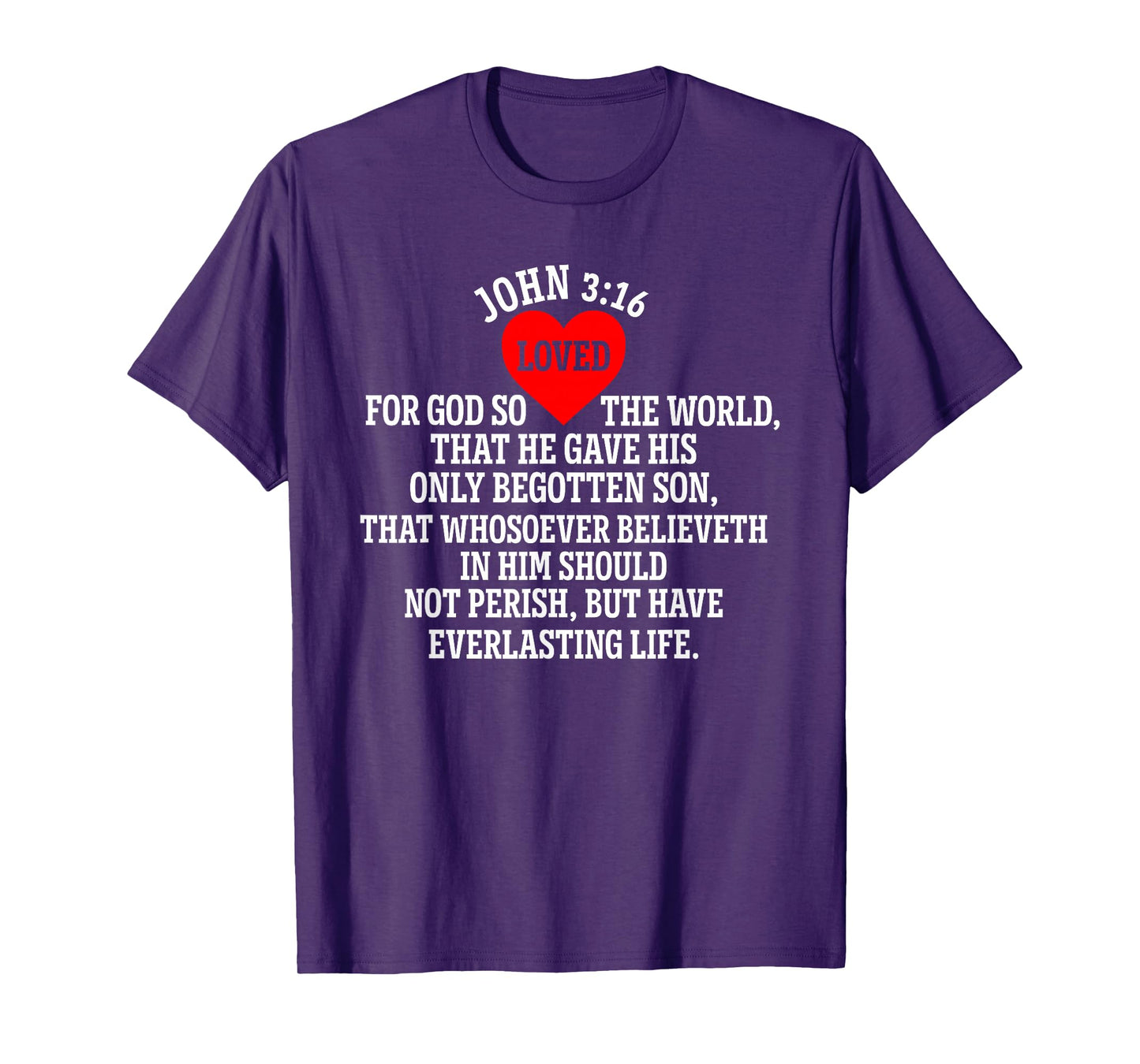 for God So Loved The World Christian Message T-Shirt