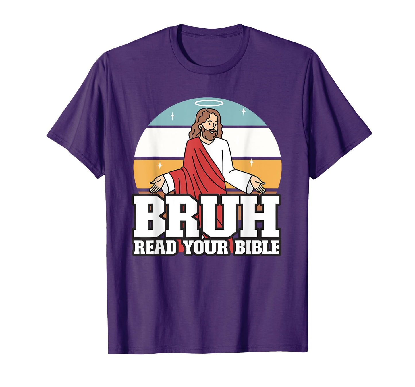 Funny Jesus Gifts, Christian, Bruh Read Your Bible T-Shirt