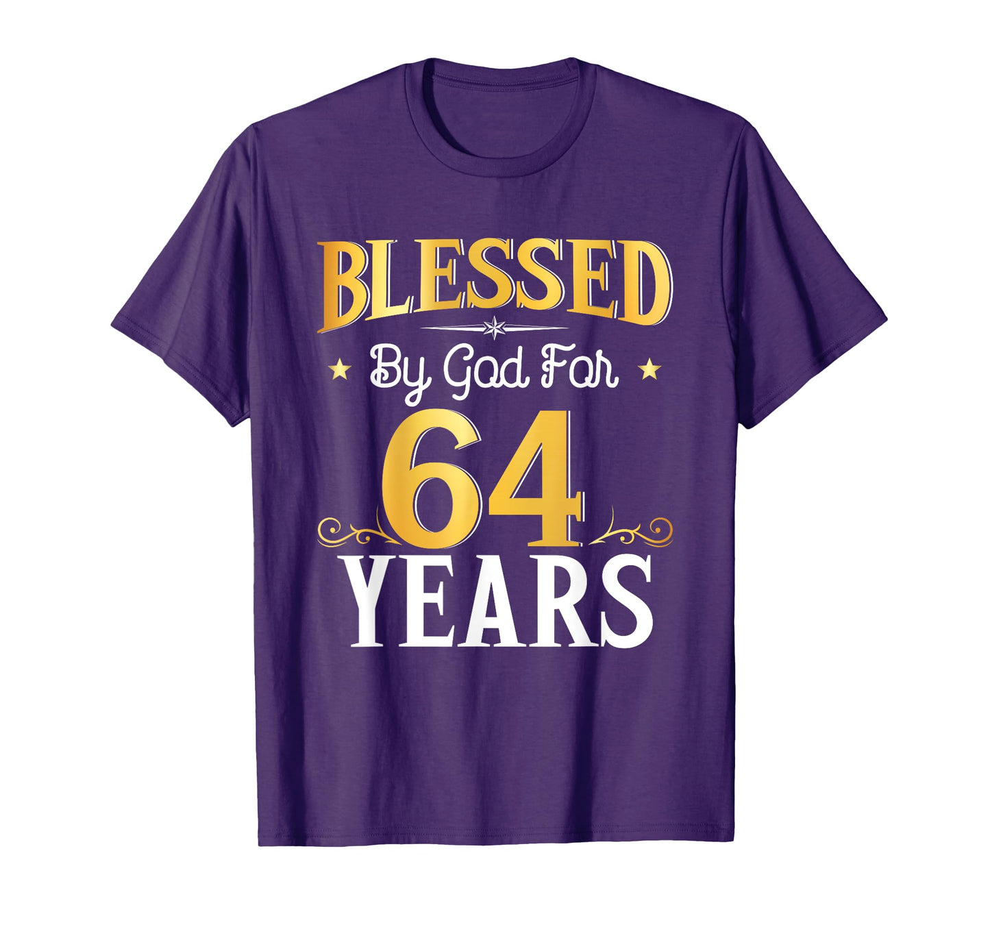 Blessed By God For 64 Years 64th Birthday Gifts Men Women T-Shirt
