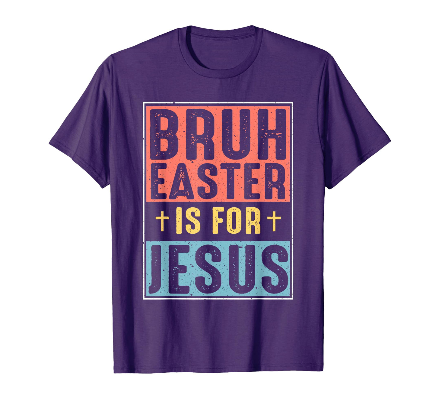 Bruh Easter Is For Jesus Christian Religious Men Women Kids T-Shirt