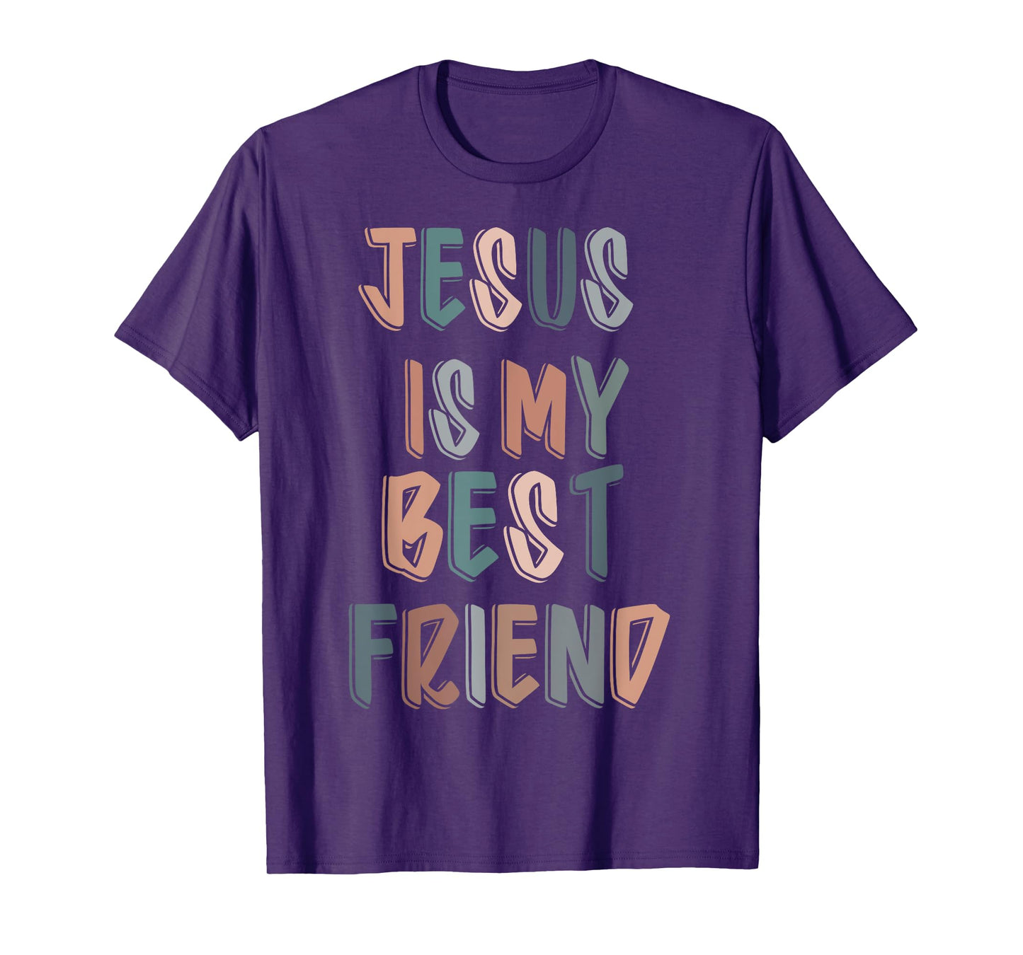 Jesus Is My Best Friend For Christian, Catholic, God Lovers T-Shirt