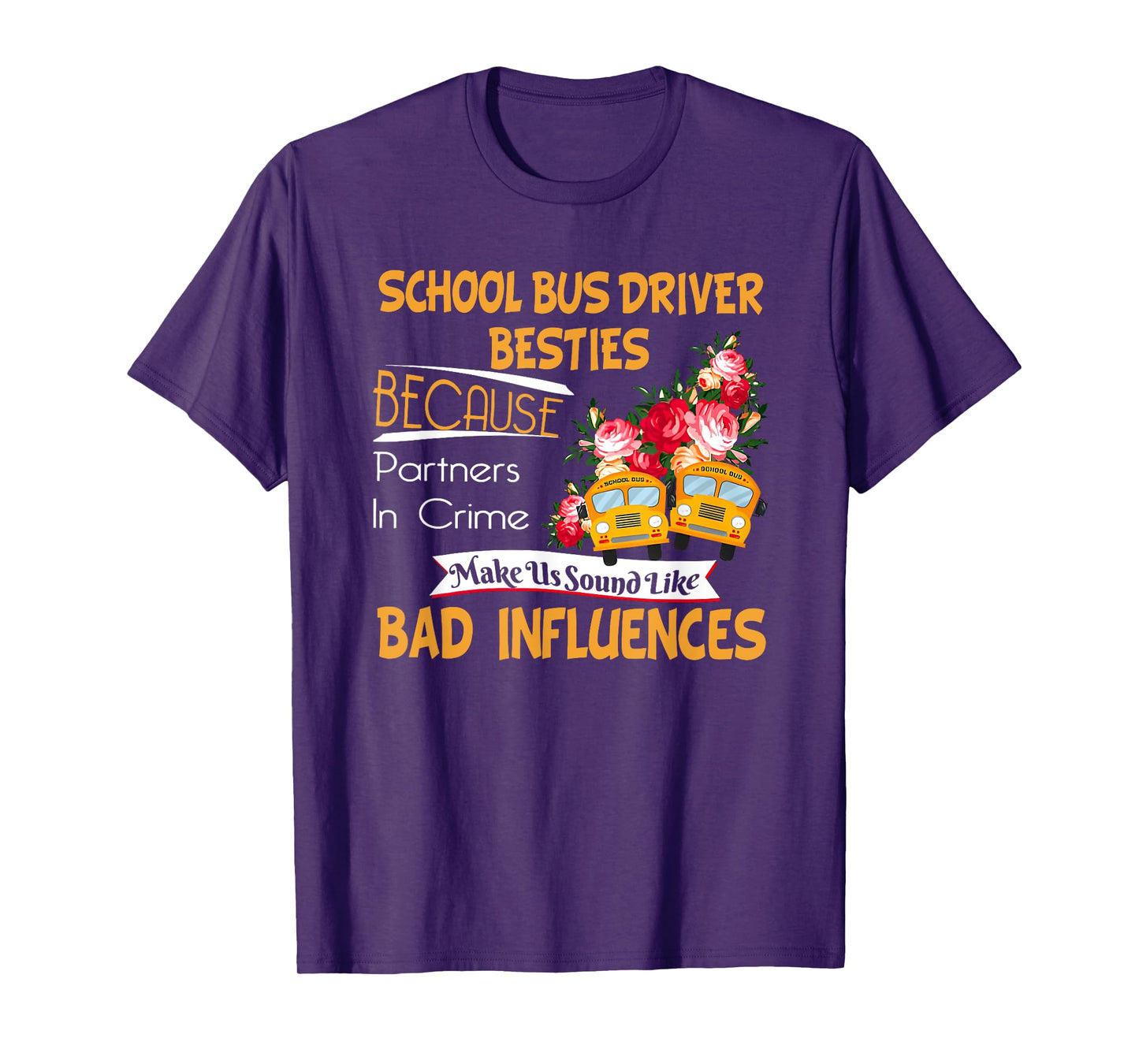 school bus driver besties T-Shirt