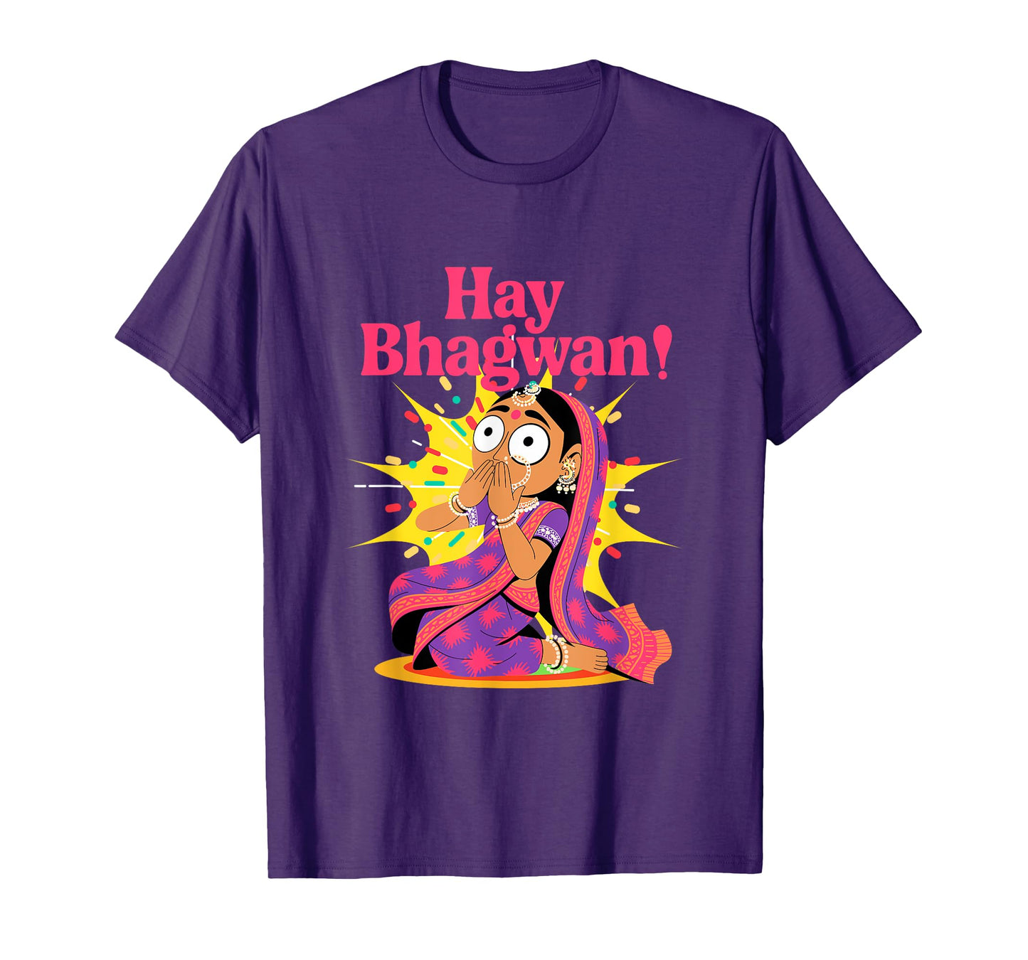 Funny Hay Bhagwan Desi Humor Indian OMG Bollywood Drama T-Shirt