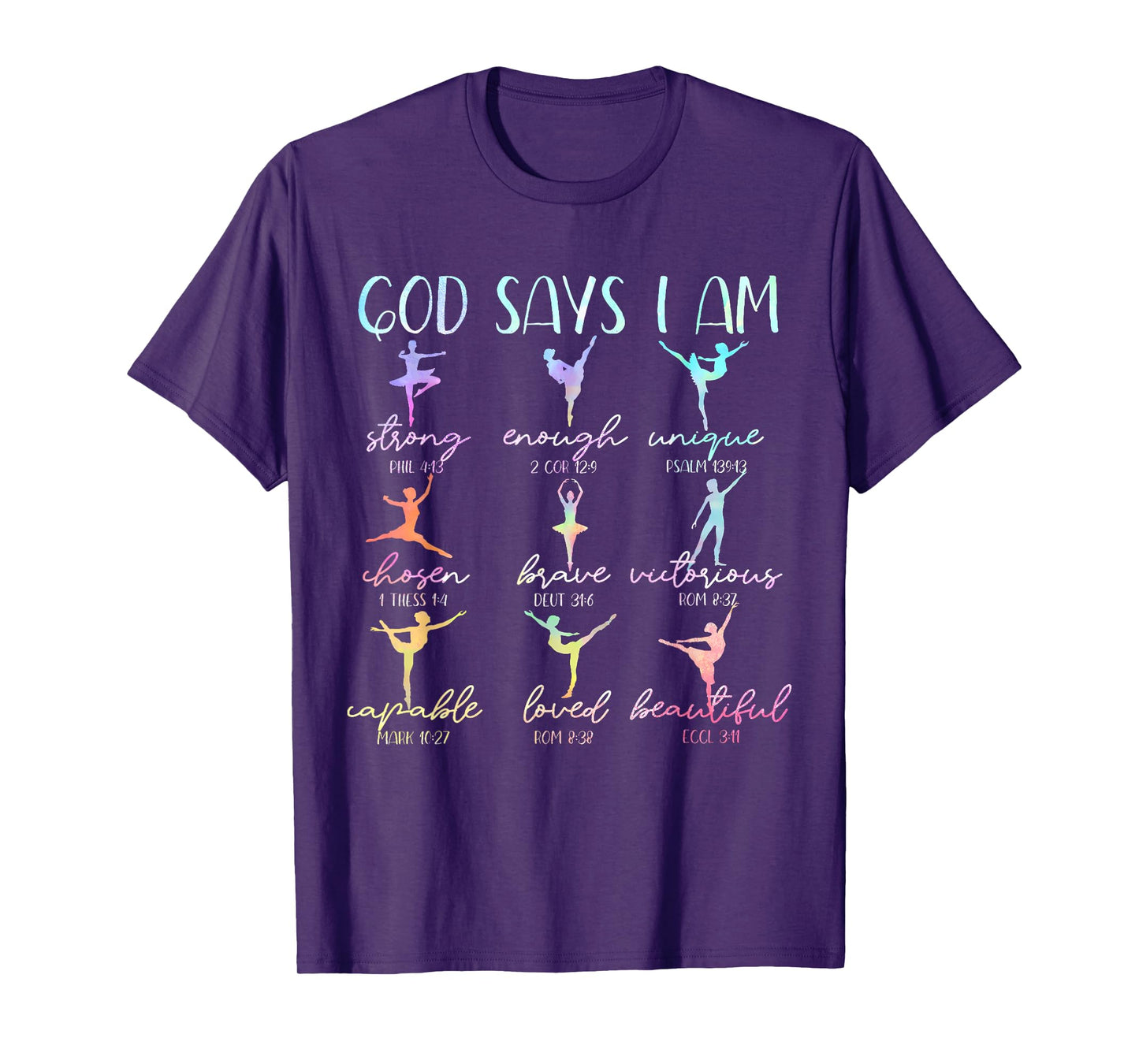 Tie Dye Christian God Says I Am Bible Verse Ballet Dancer T-Shirt