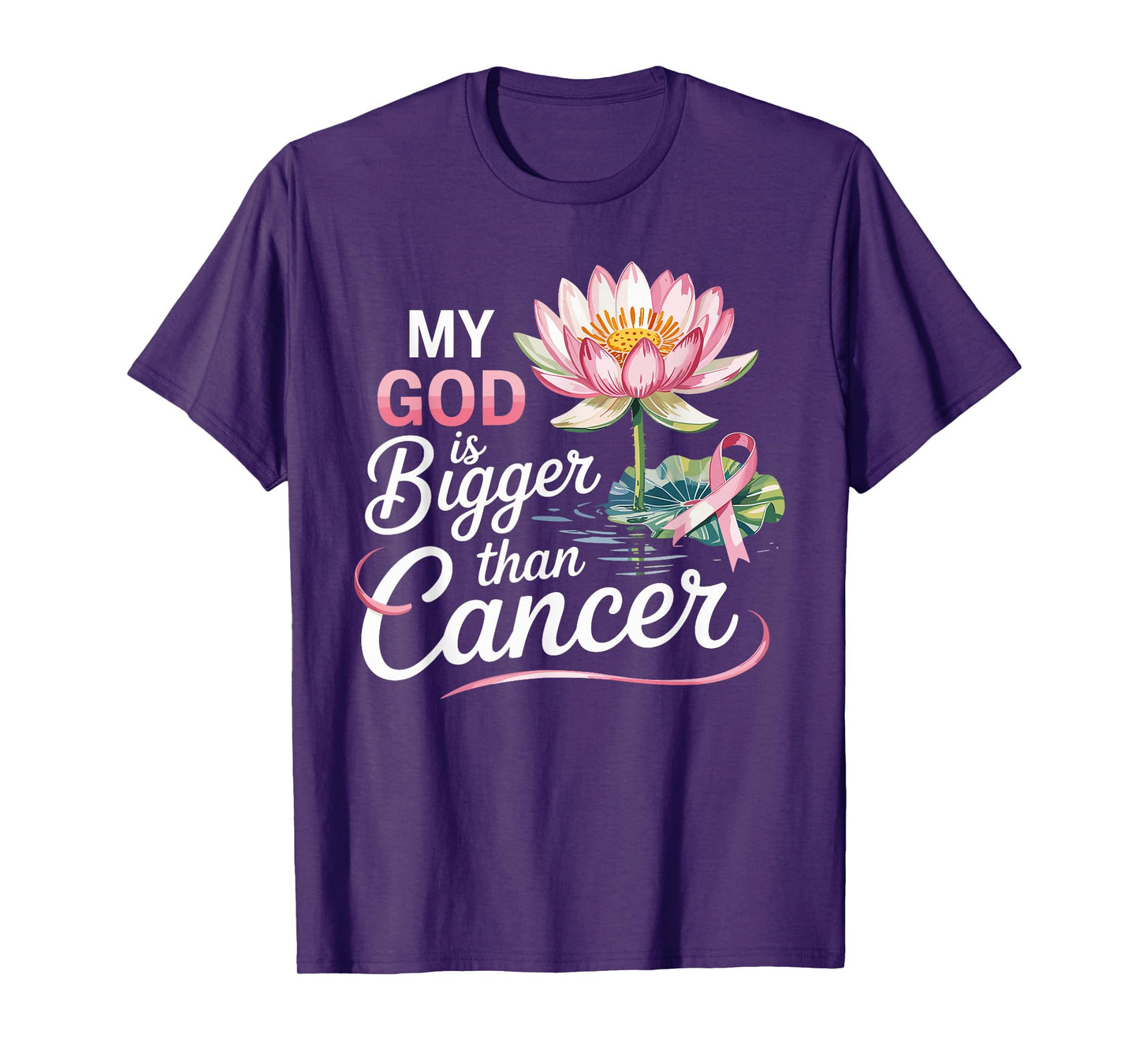 My God is Bigger Than Cancer Faith Inspiration T-Shirt