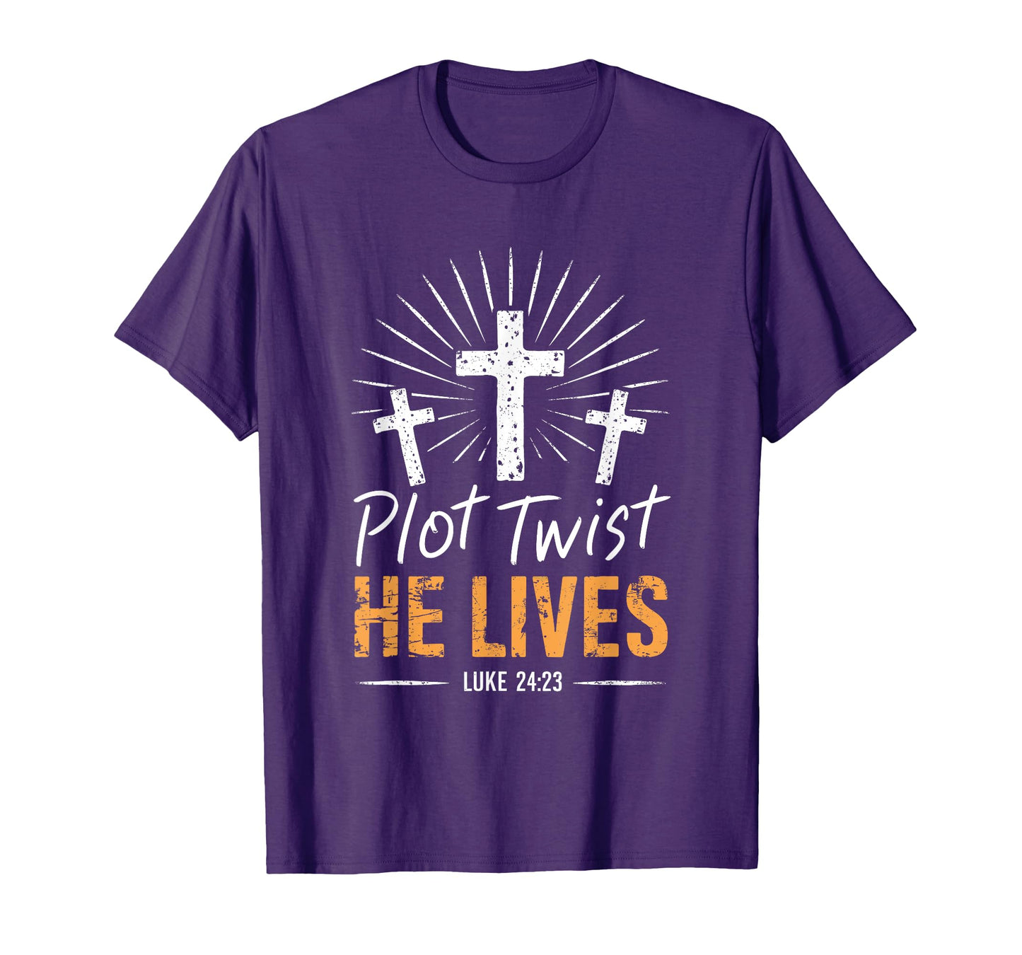 Plot Twist He Lives Luke 24 23 Cross Christian Easter Day T-Shirt