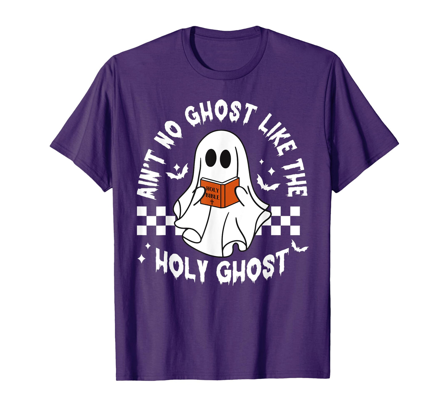 Funny Ain't No Ghost Like The Holy Ghost Christian Halloween T-Shirt