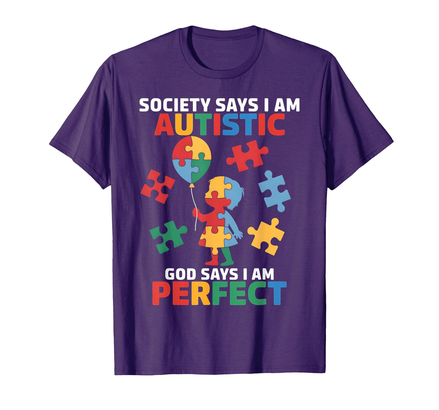 God Says I'm Perfect Autism Awareness Funny T-Shirt