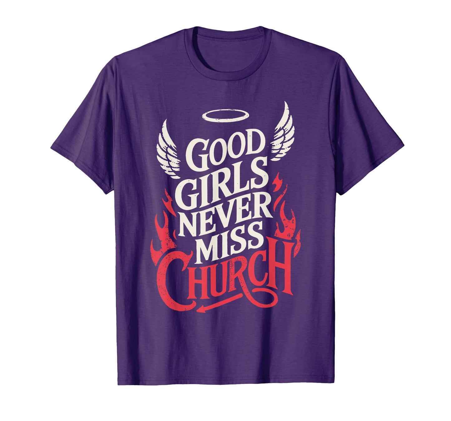 Good Vintage Girls Never Miss Church Christian Faith Based T-Shirt