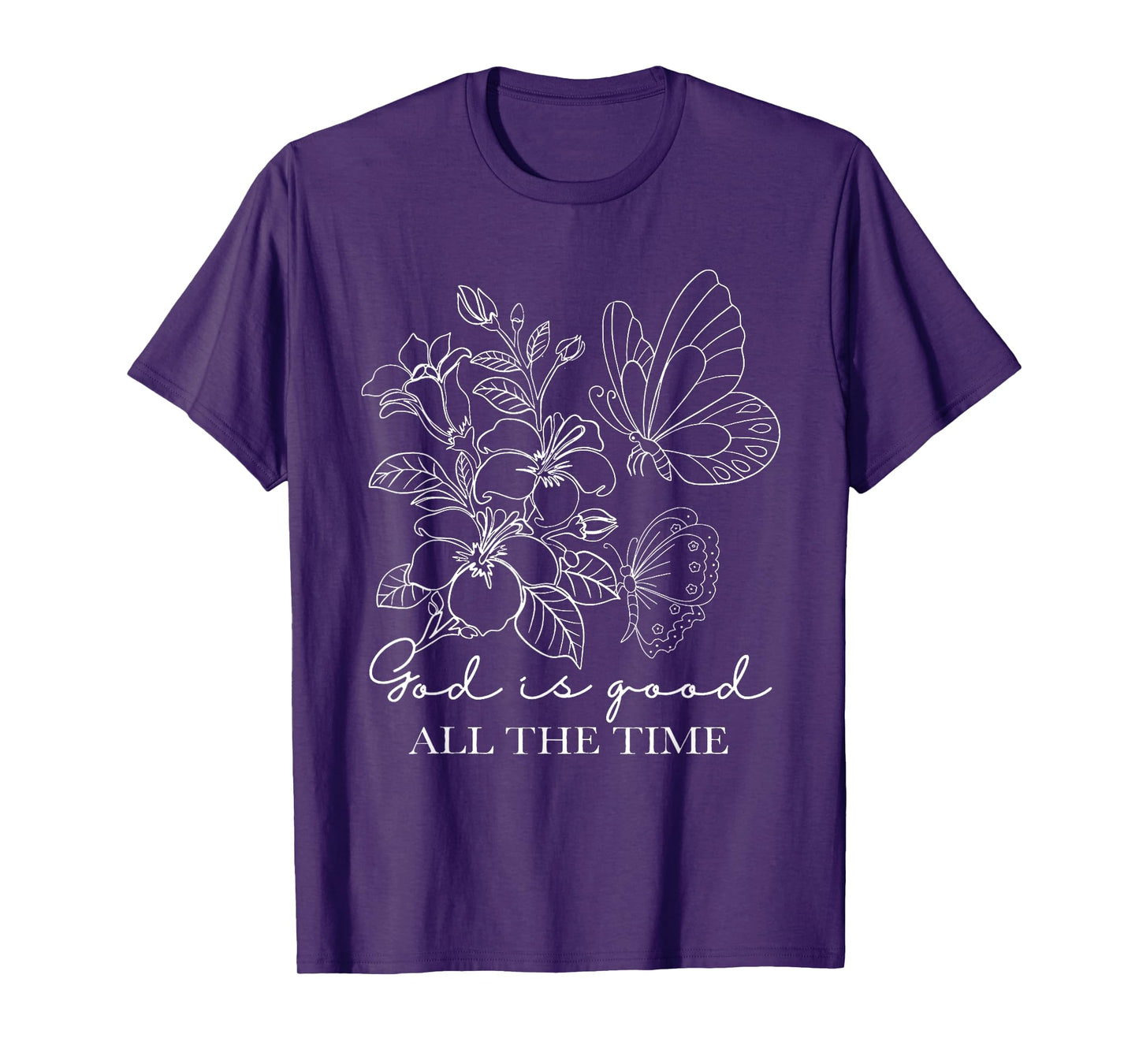 God is Good All The Time Christian Butterfly Flower T-Shirt