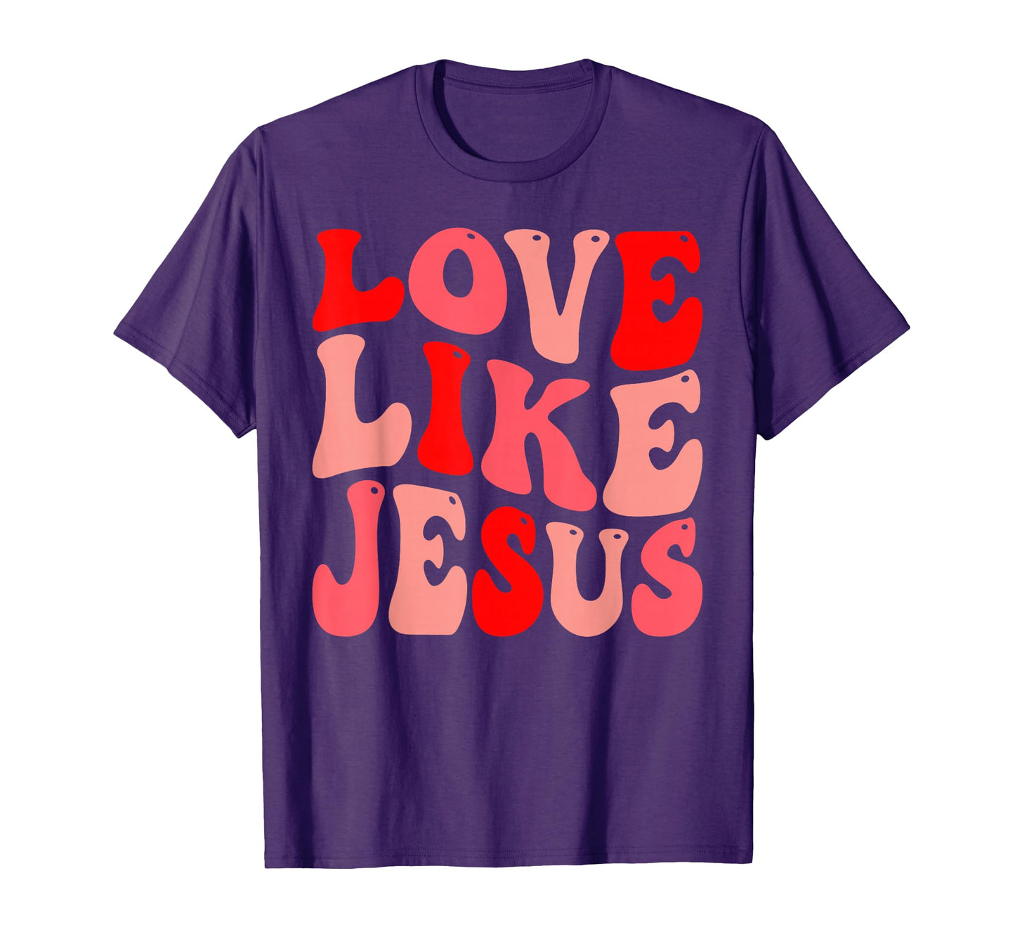 christian love like jesus valentine T-Shirt