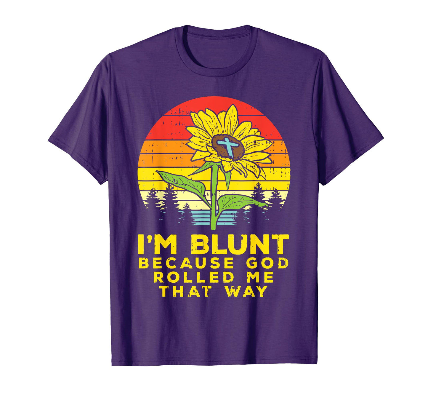 Sunflower Blunt God Rolled Me Jesus Religious Christian Gift T-Shirt