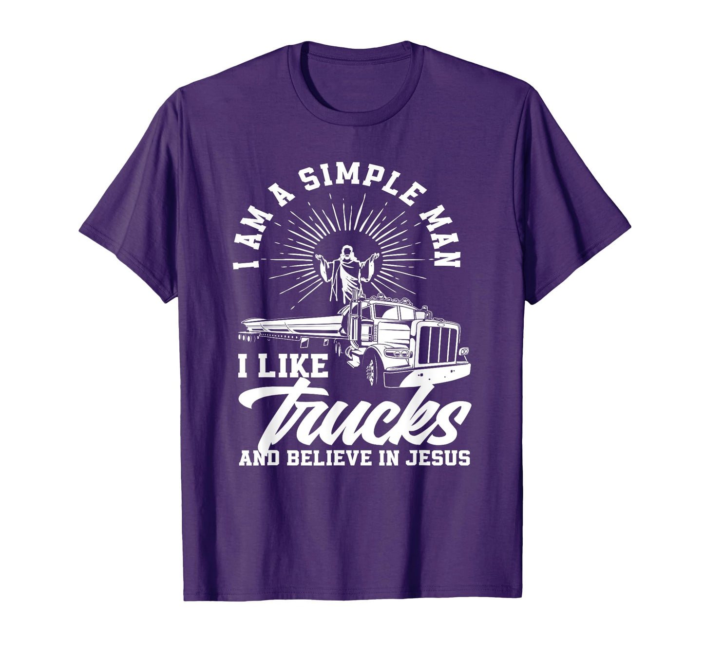 Simple Man Trucks And Jesus Christian Trucker Truck Driver T-Shirt