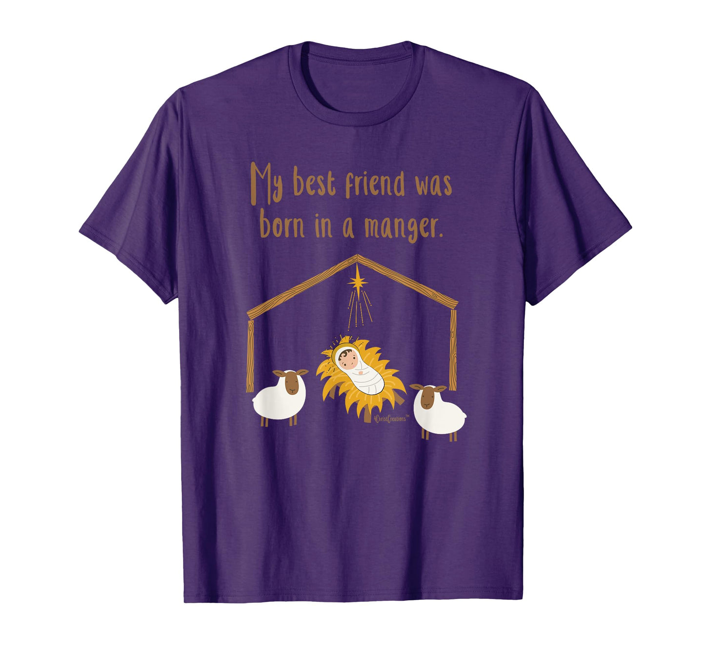 My Best Friend Was Born In A Manger Baby Jesus Christian T-Shirt