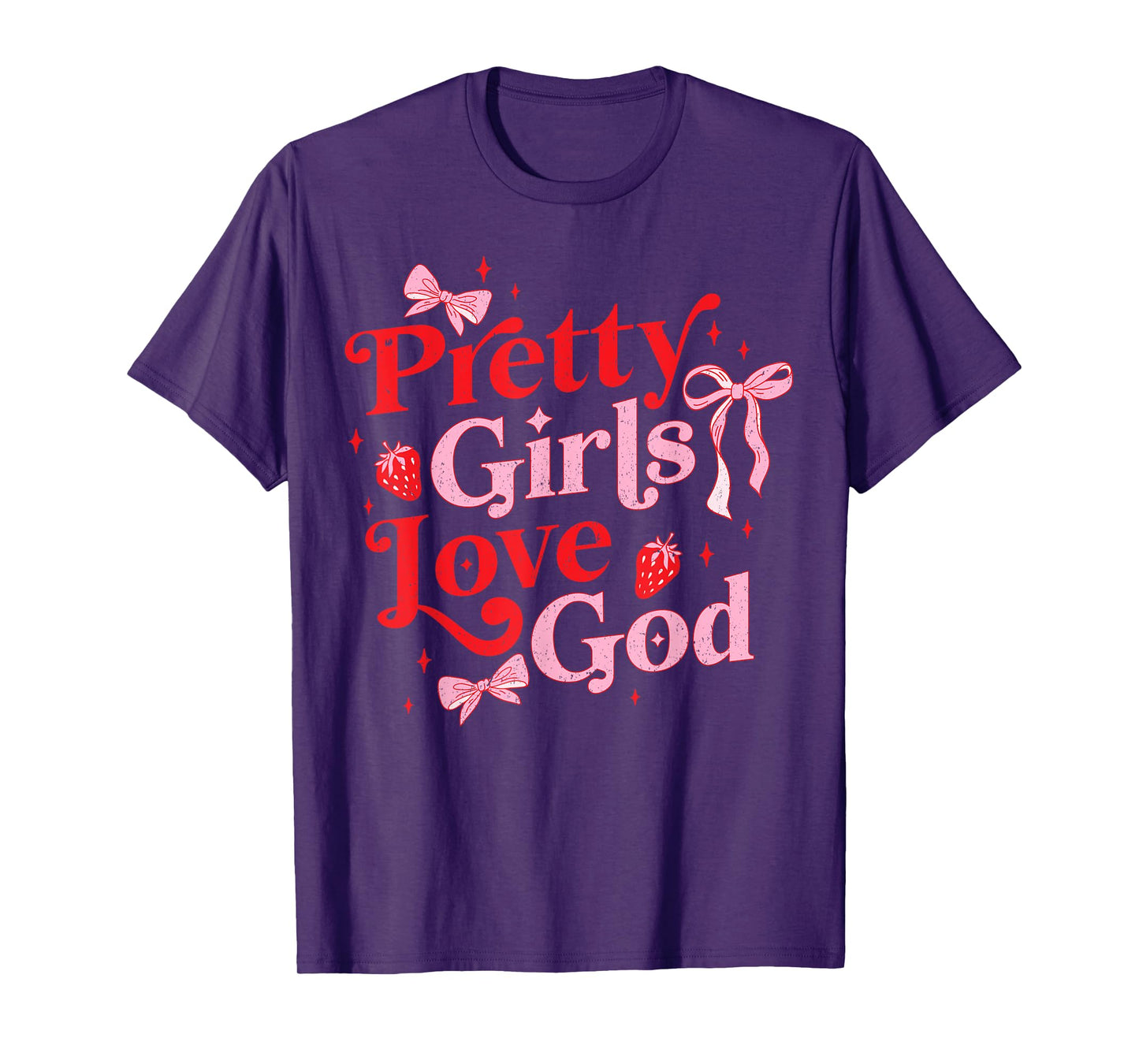 Petty Girls Love God Christian Coquette T-Shirt