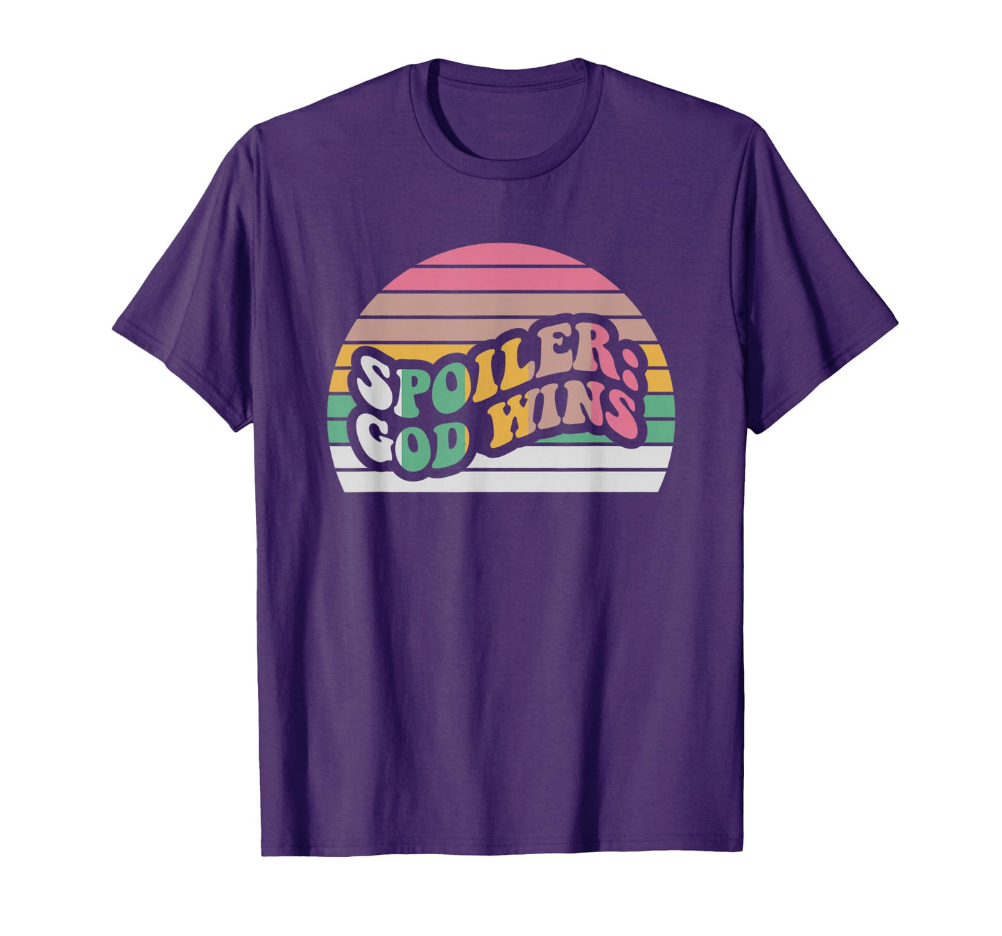 Spoiler God Wins Retro Sunset Faith T-Shirt