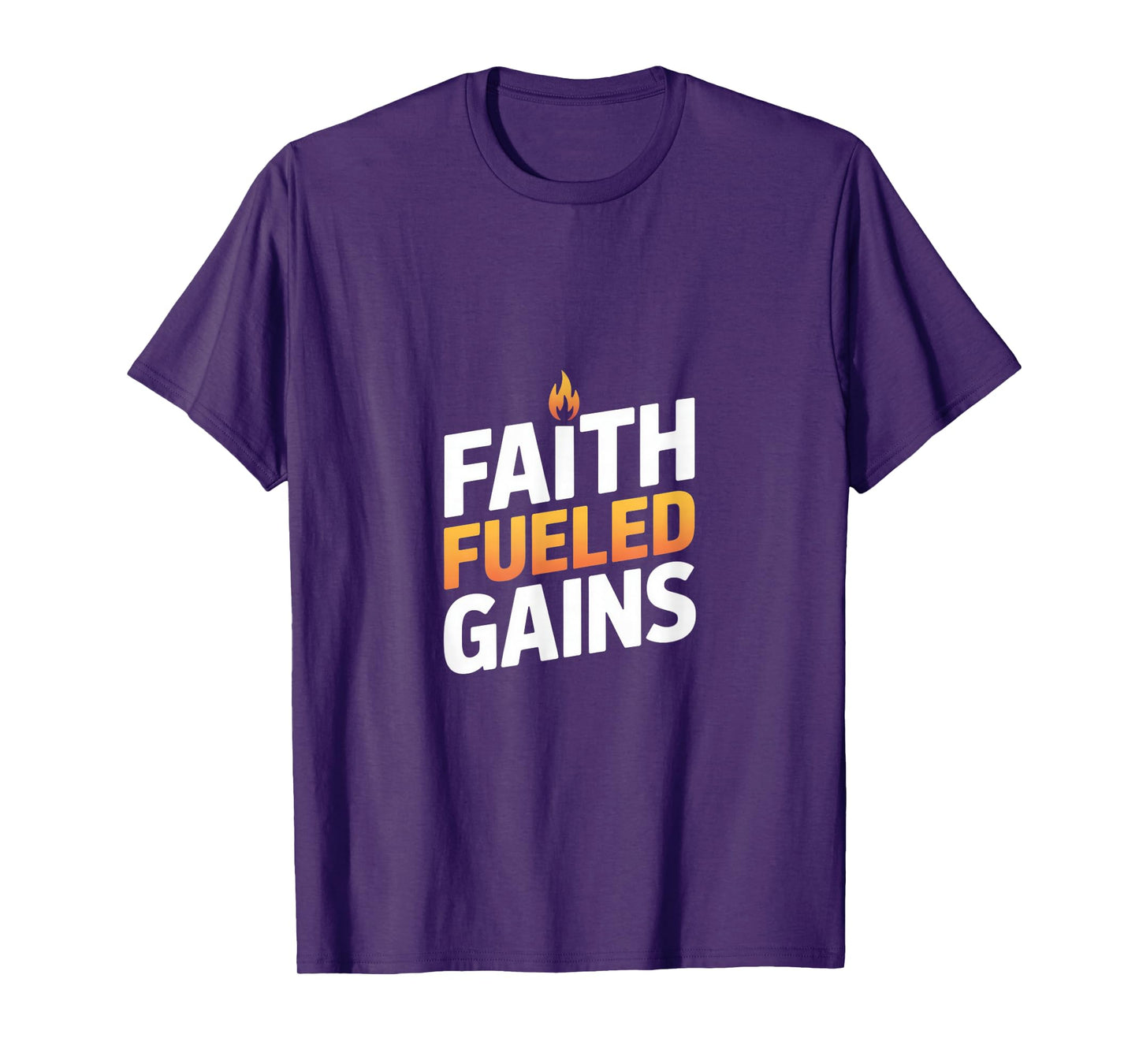 Faith Fueled Gains Christian Gym Fitness Motivation T-Shirt