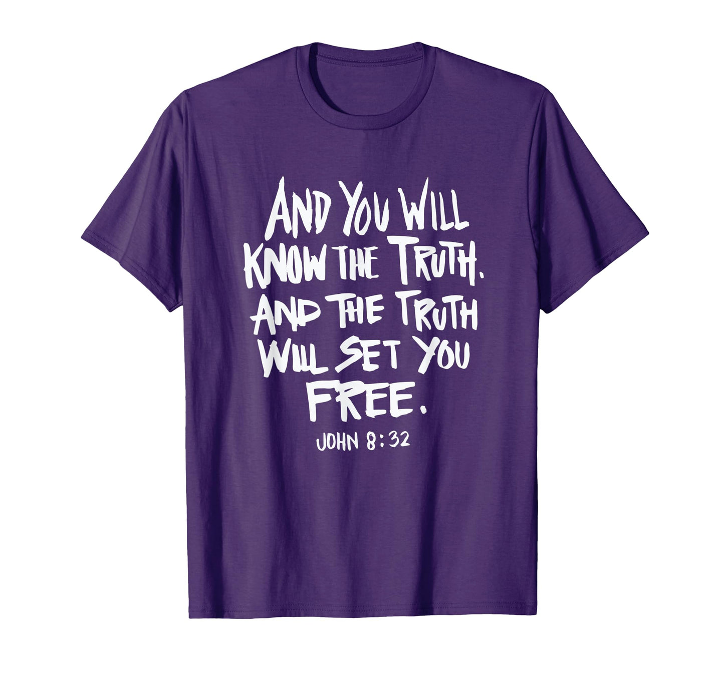 Truth will set you free - Bible verse Christian Faith Quote T-Shirt