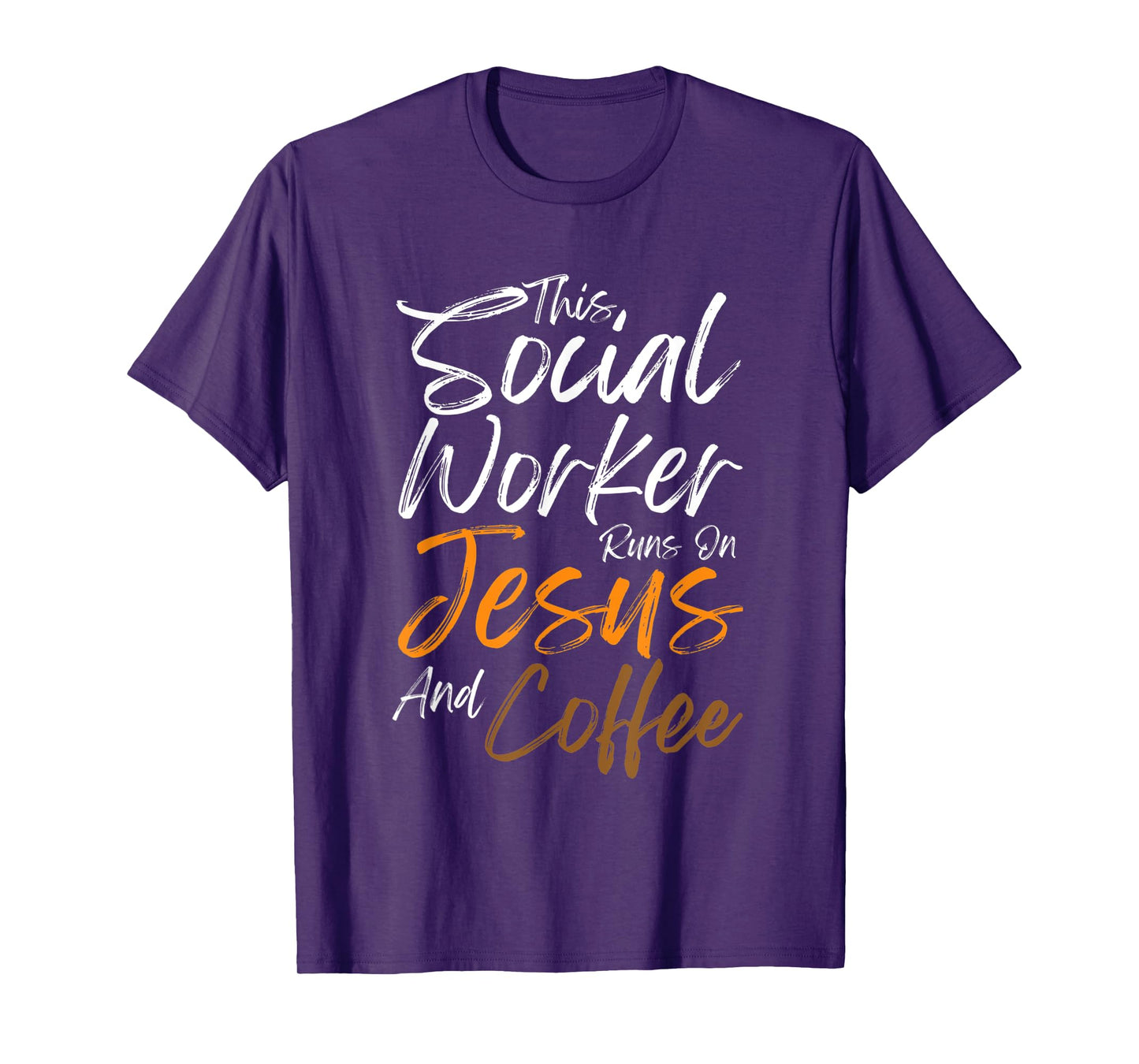 This Social Worker Runs On Jesus And Coffee Christian Faith T-Shirt