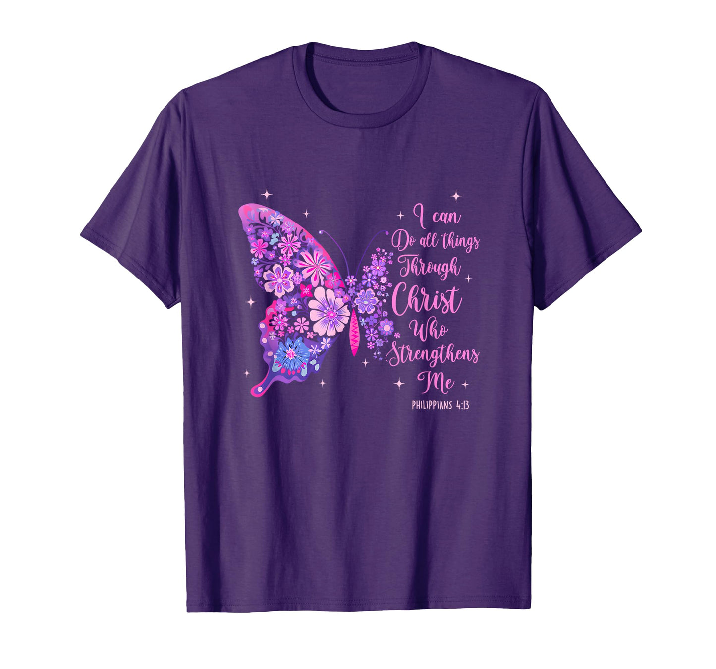 I Can Do All Things Through Christ Pretty Butterfly Women T-Shirt