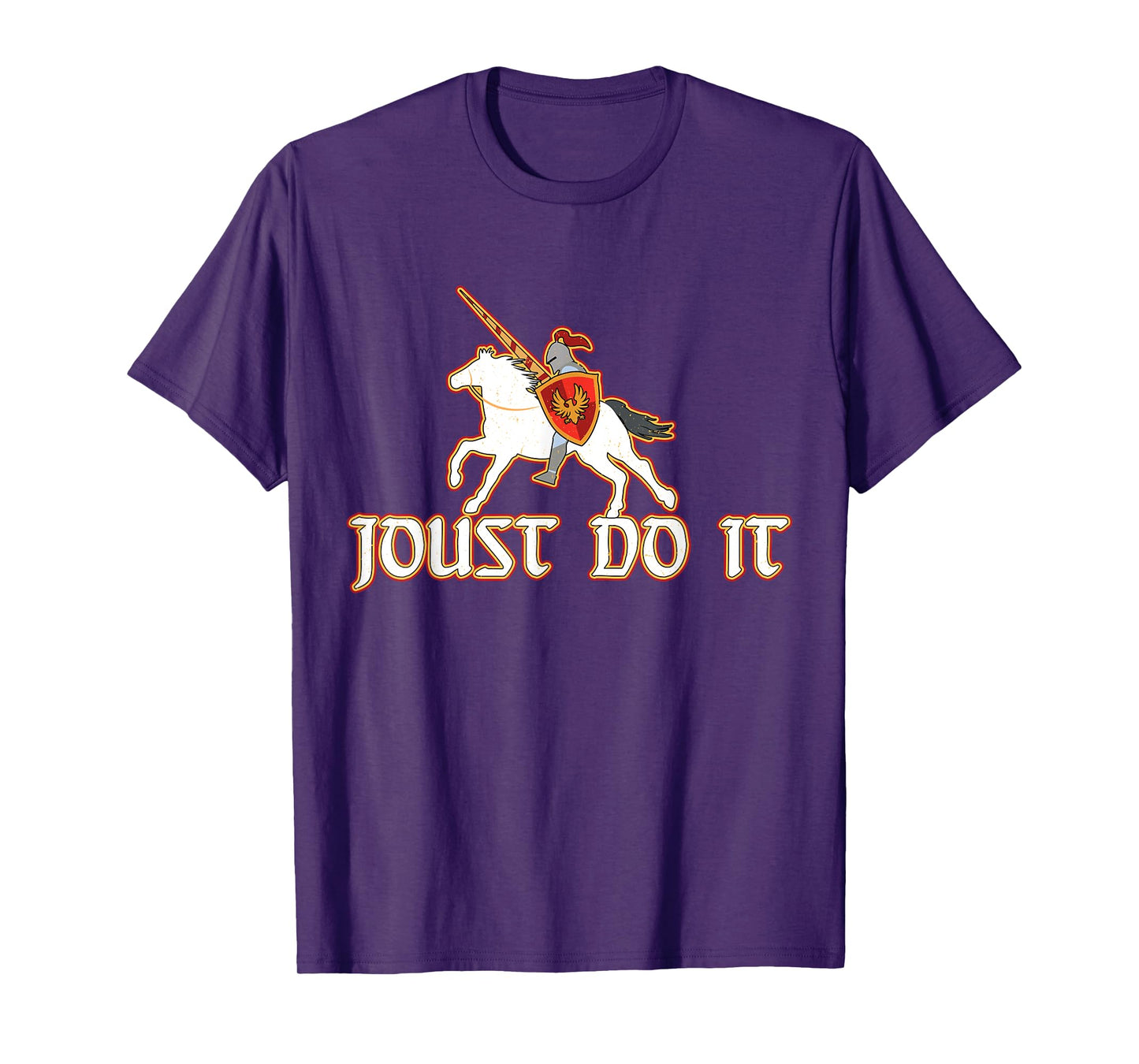 Joust Do It Funny Knight Medieval Jousting Ren Faire T-Shirt