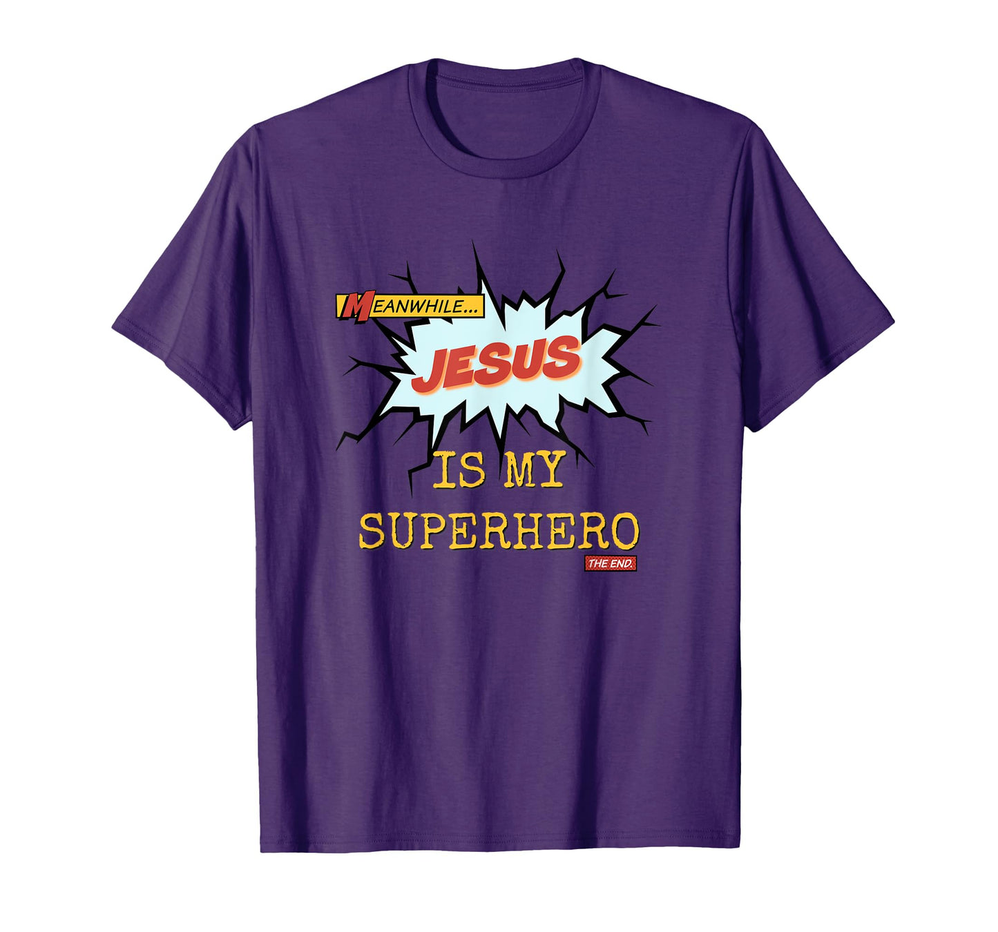 Superhero Jesus is My Superhero Faith Praise T-Shirt
