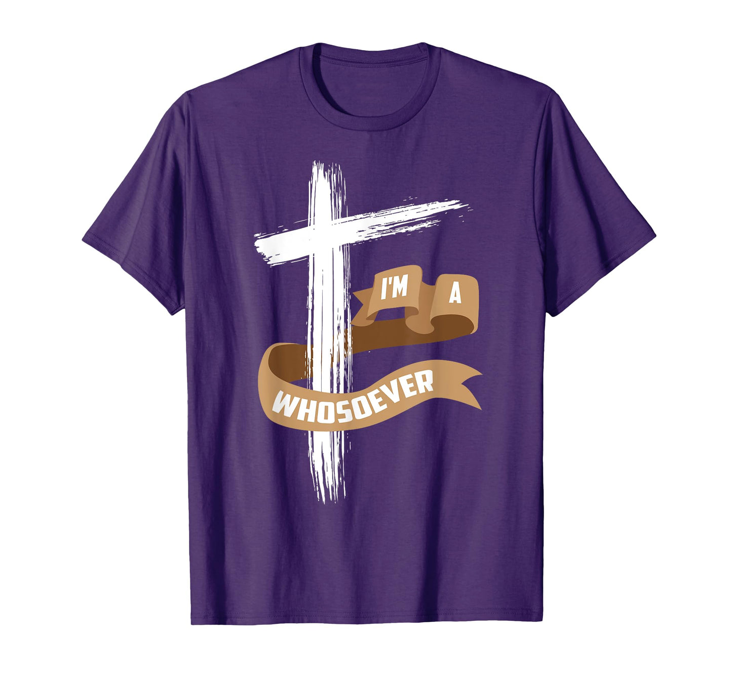 I'm A Whosoever Shirt | Cool Jesus Loves Me Tee Gift T-Shirt