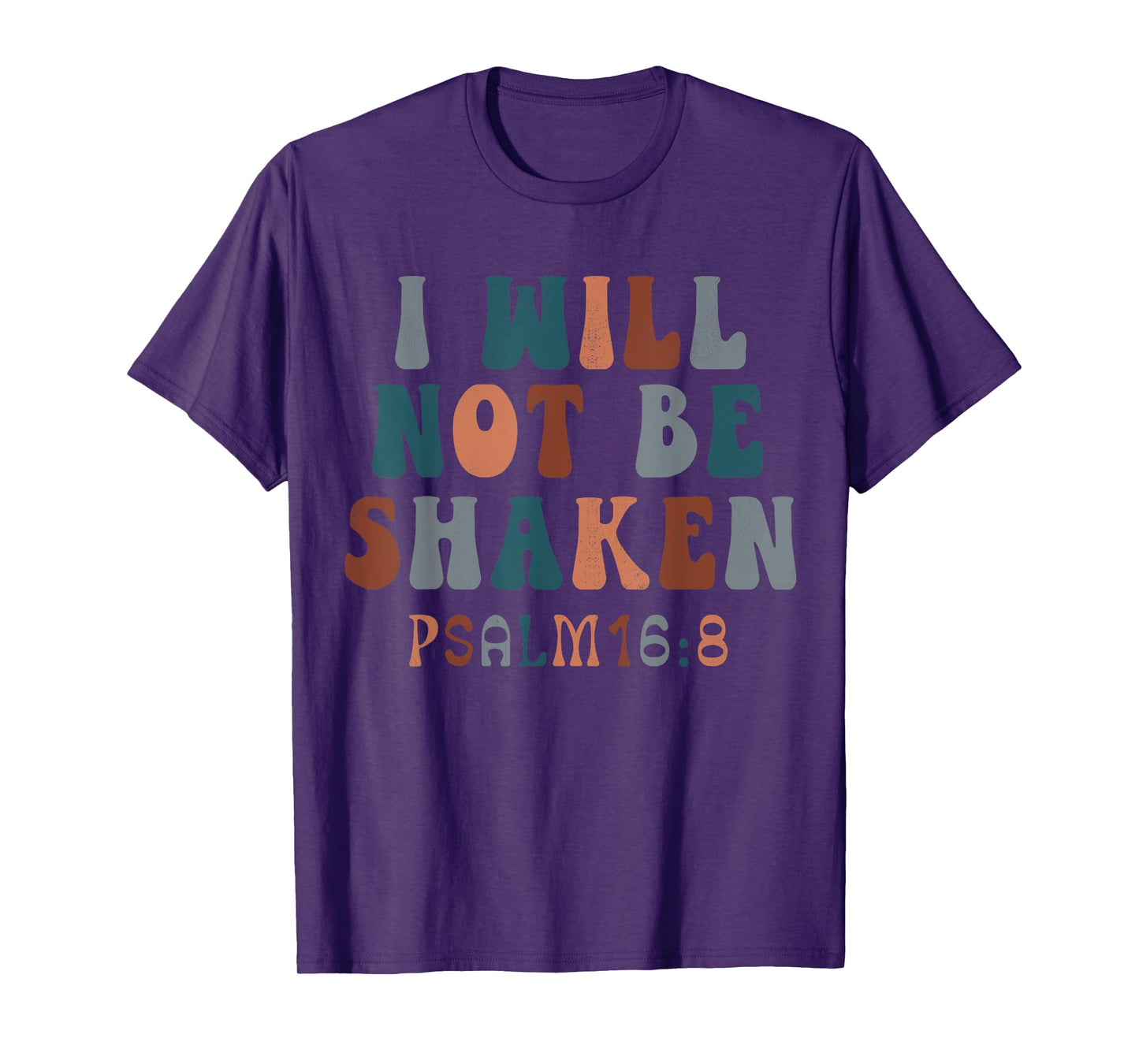 Vintage Psalm 16:8 I Will Not Be-Shaken Christian Costume T-Shirt