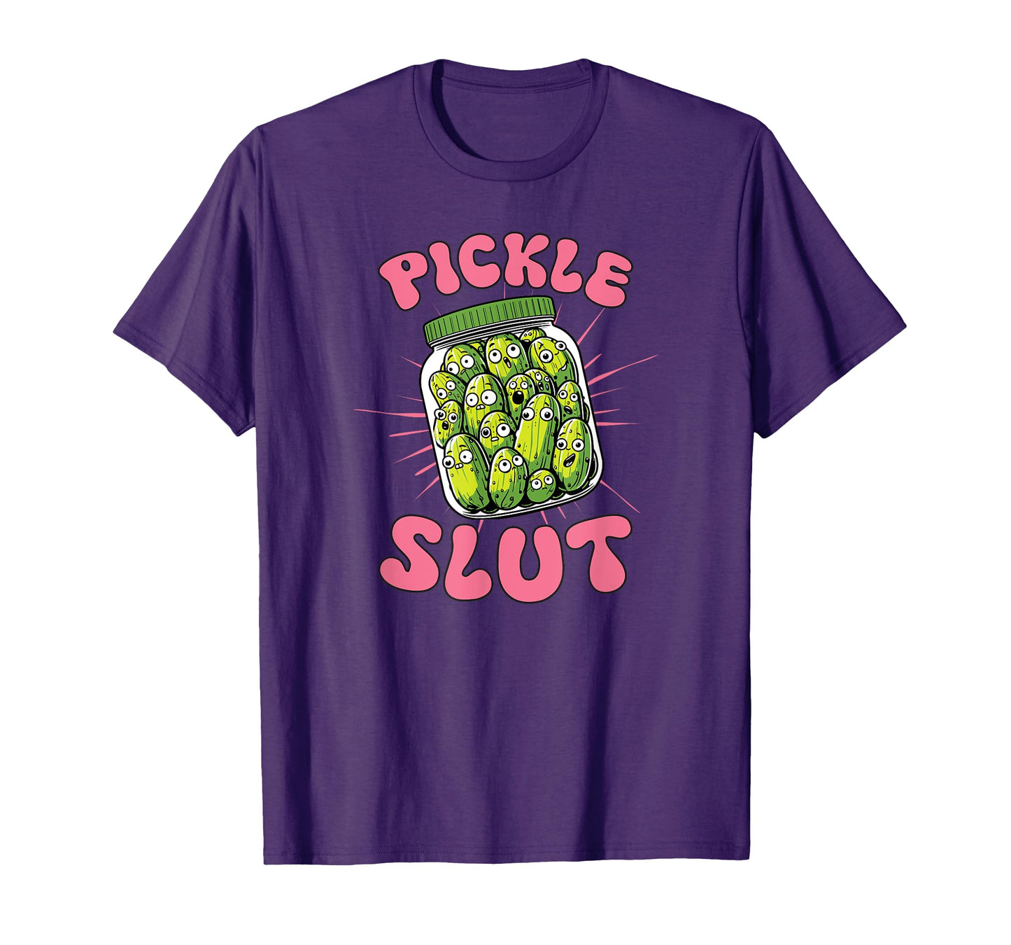 Pickle Slut Funny Pickle Slut Who Loves Pickles T-Shirt