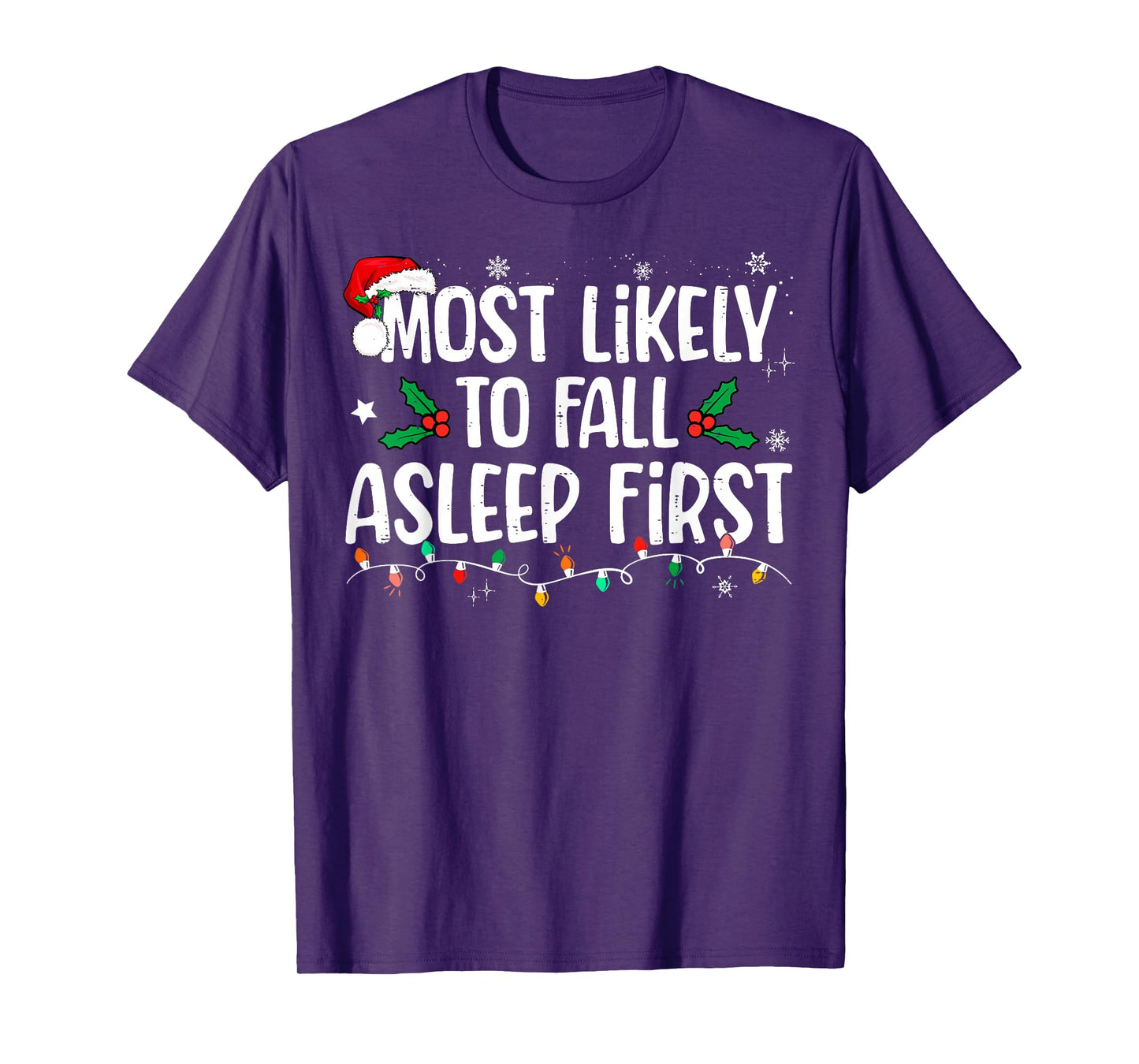 Most Likely To Fall Asleep First Funny Xmas Family T-Shirt