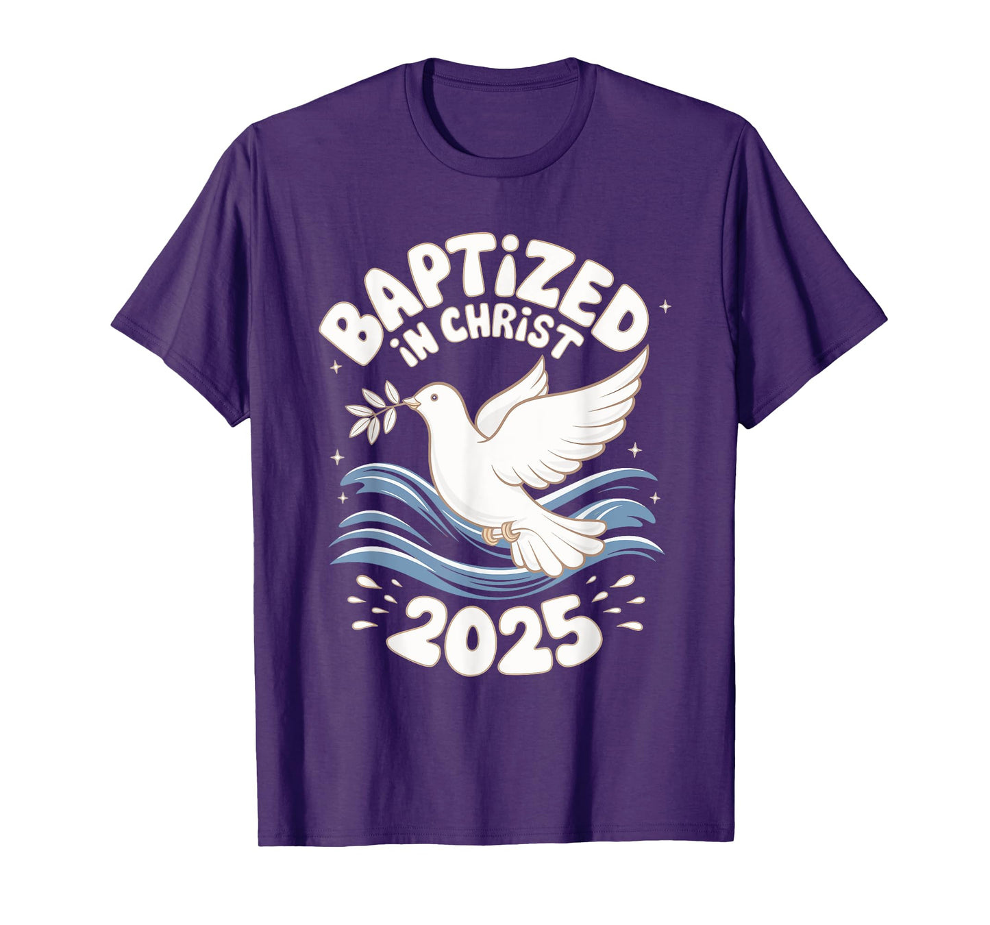 Baptized In Christ 2025 T-Shirt