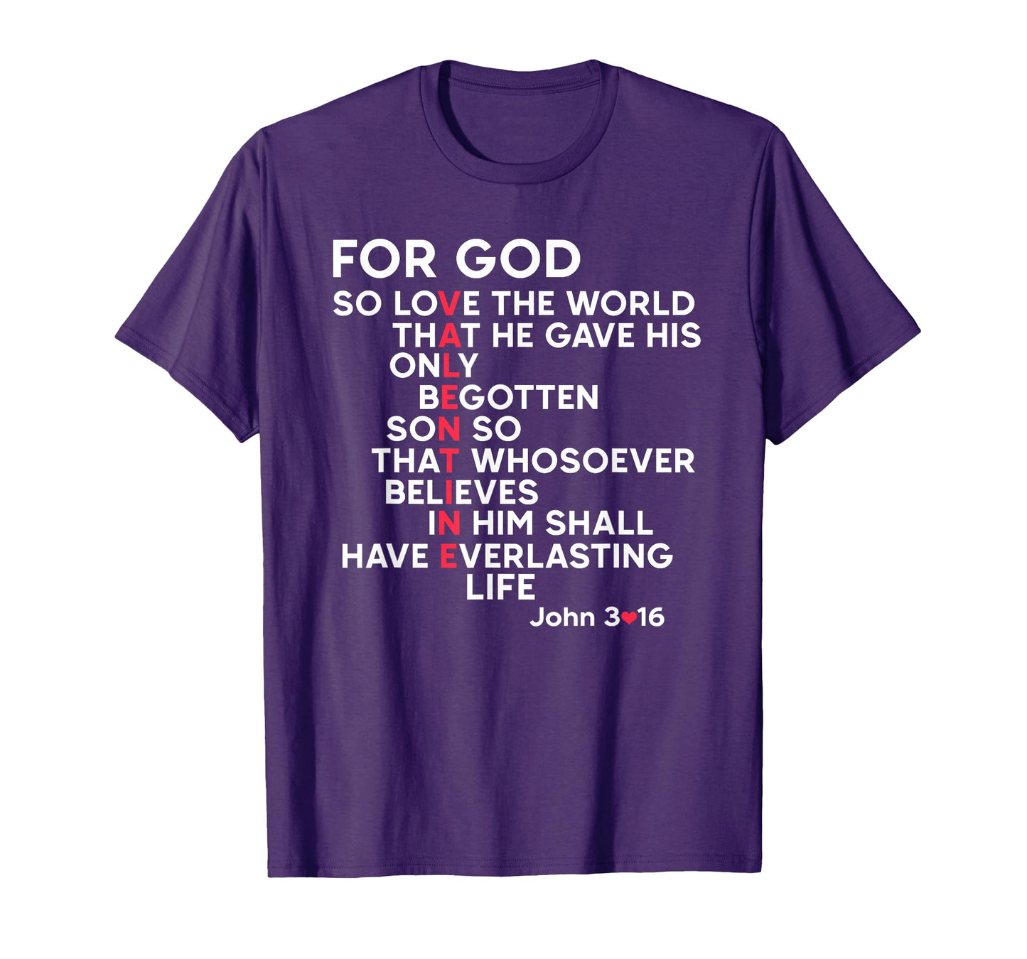 Christian For God Bible Verse Jonh 3 16 Jesus Valentine T-Shirt