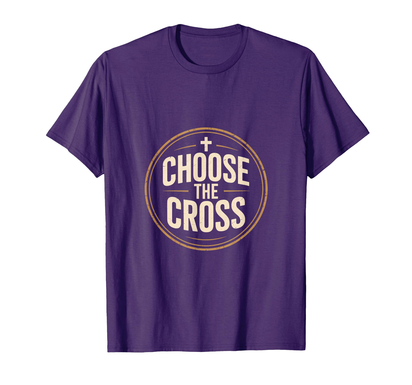 Christian Choose The Cross Faith Evangelical Message T-Shirt