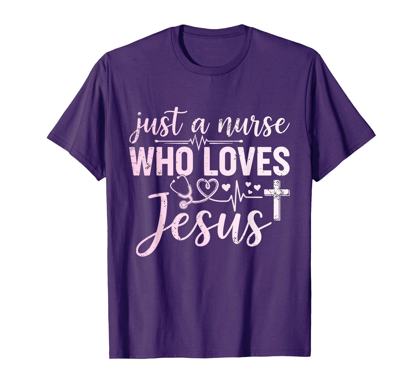 Just a Nurse Who Loves Jesus Christian Religious Born-Again T-Shirt