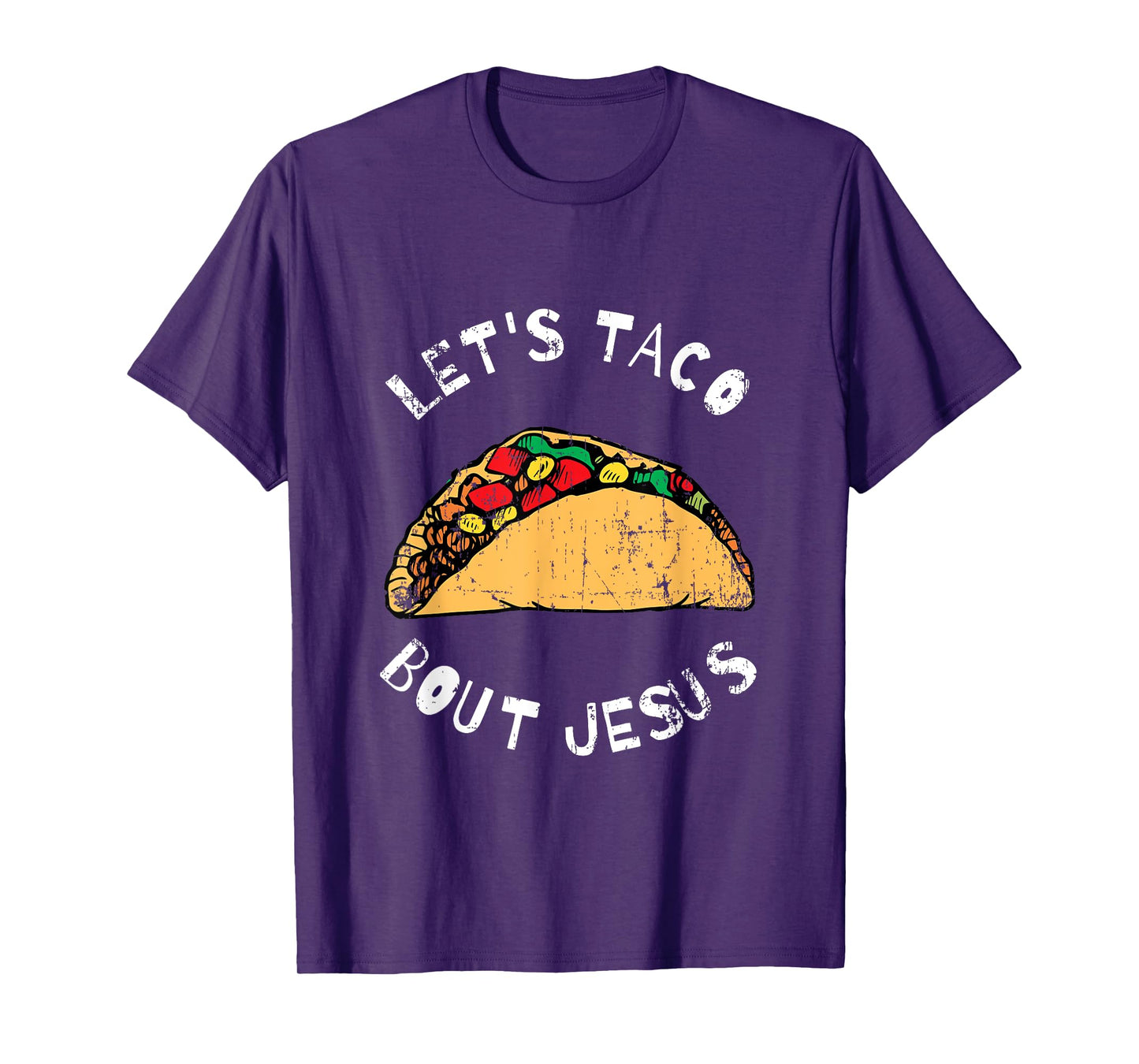 Lets Taco Bout Jesus, Lettuce Taco Bout Jesus, Funny T-Shirt