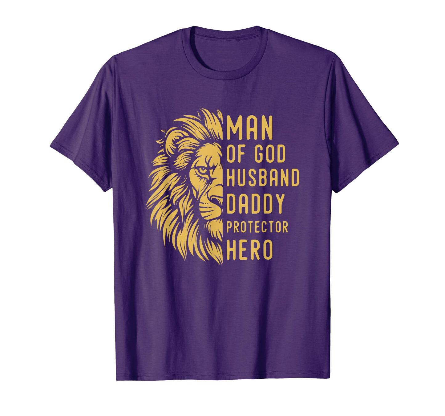 Man Of God Husband Daddy Protector Hero Religious Lion T-Shirt