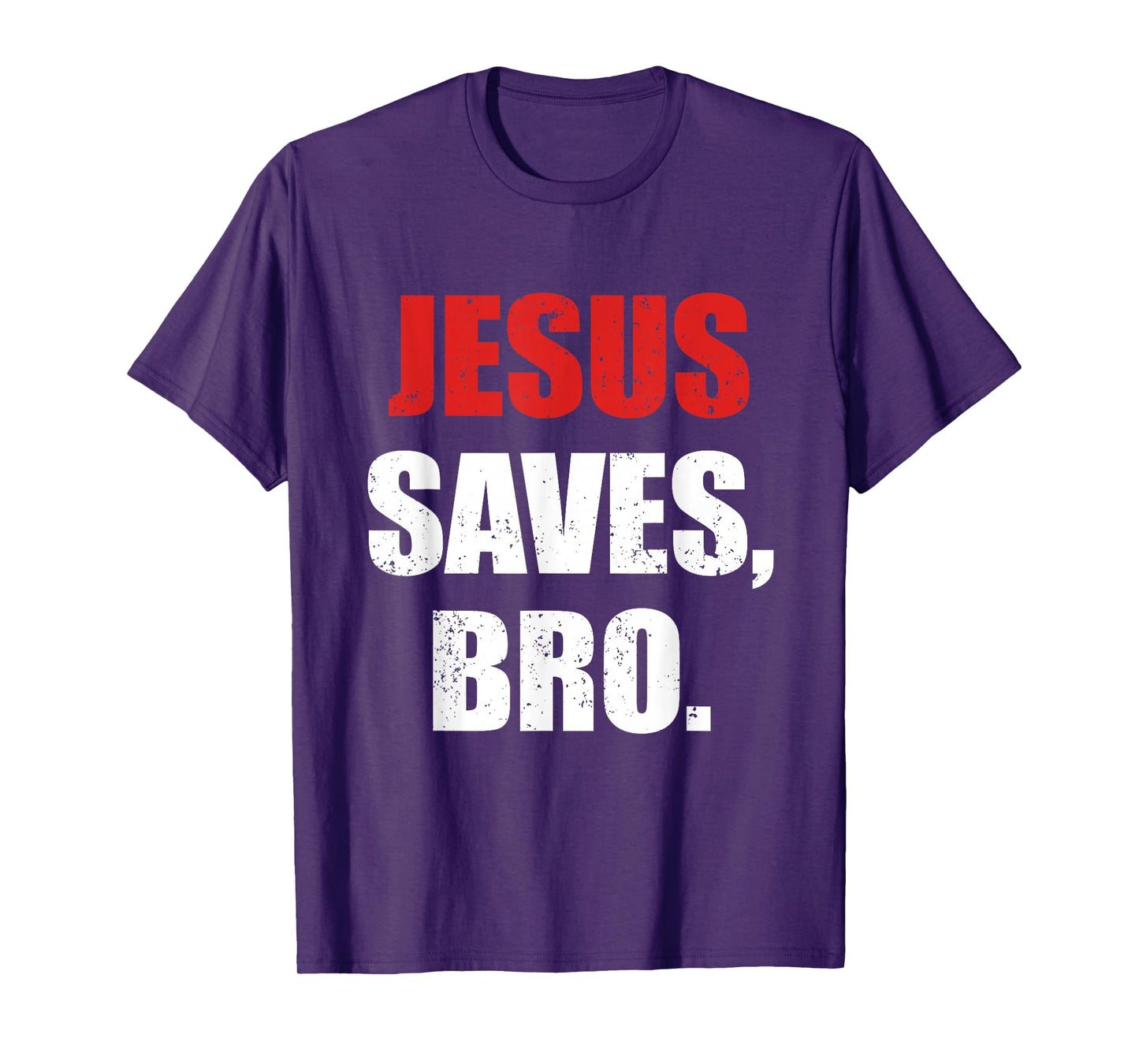 Jesus Saves Bro Christian Faith Evangelism T-Shirt