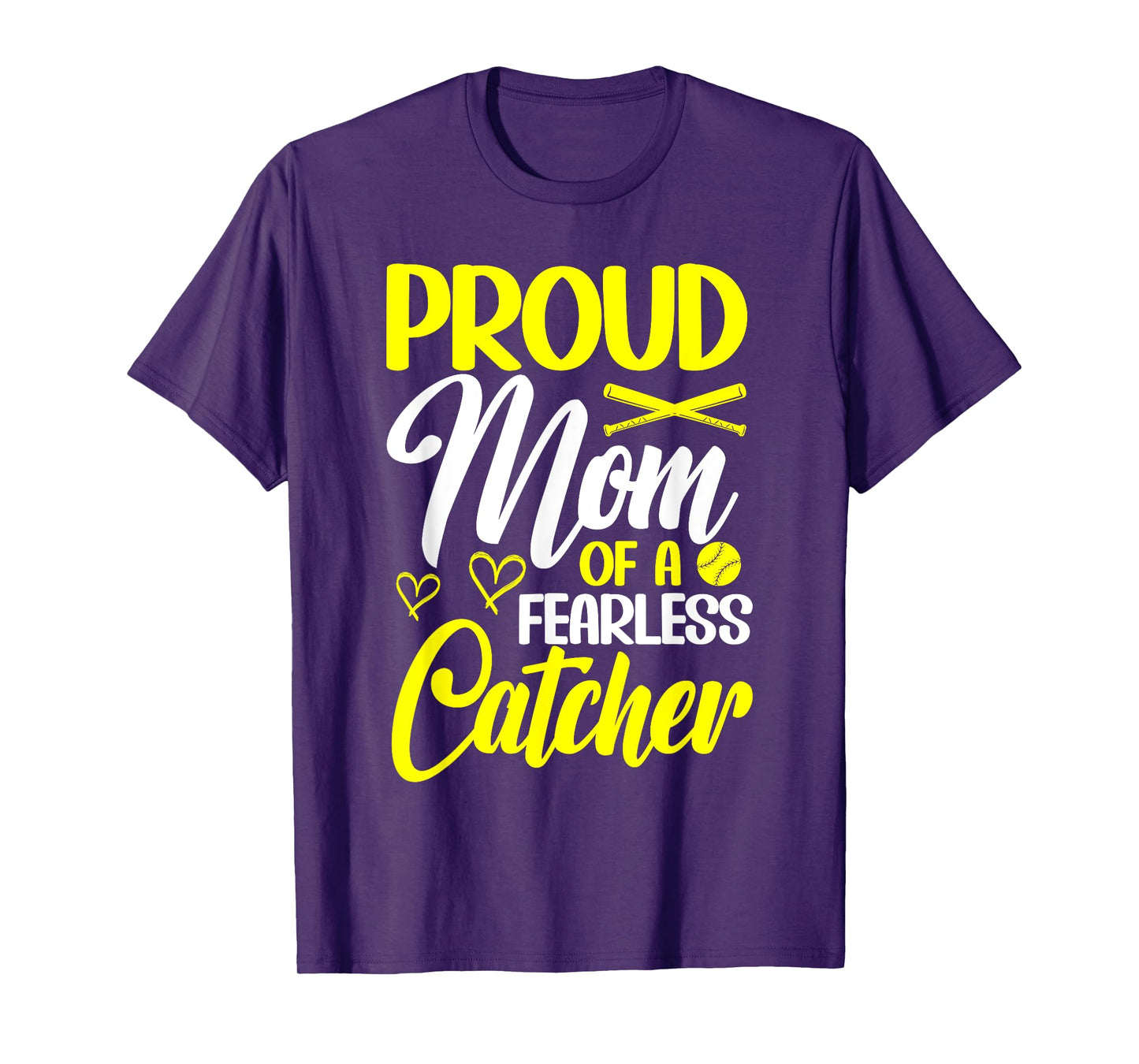 Proud Mom Of A Fearless Catcher Softball Catcher Mom T-Shirt